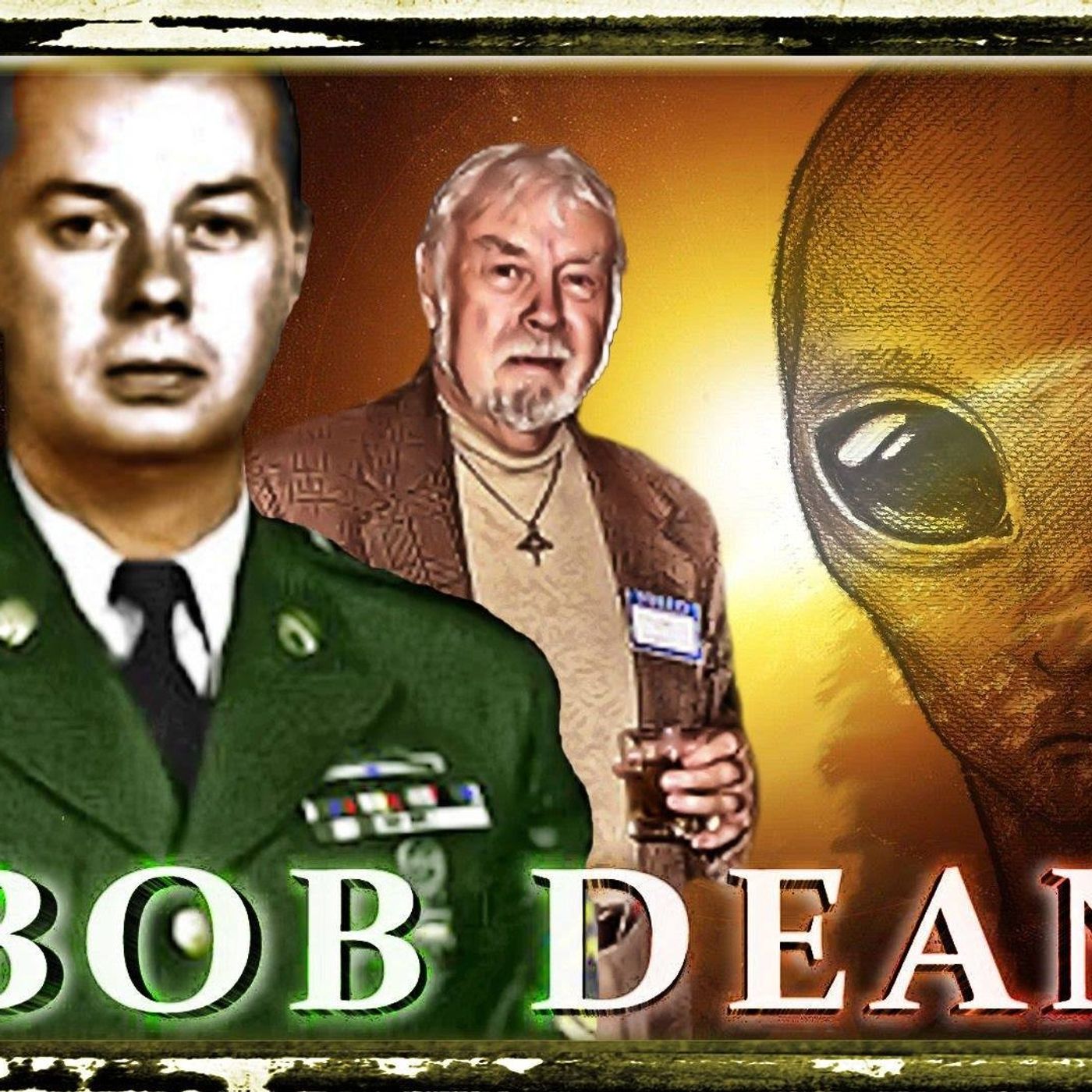 IL MAGGIORE ROBERT DEAN,UN GRANDE RIVELATORE,UNA GRANDE ANIMA,UN GRANDE RICERCATORE E TESTIMONE DEL CONTATTO COSMICO CON GLI EXTRATERRESTRI episode artwork