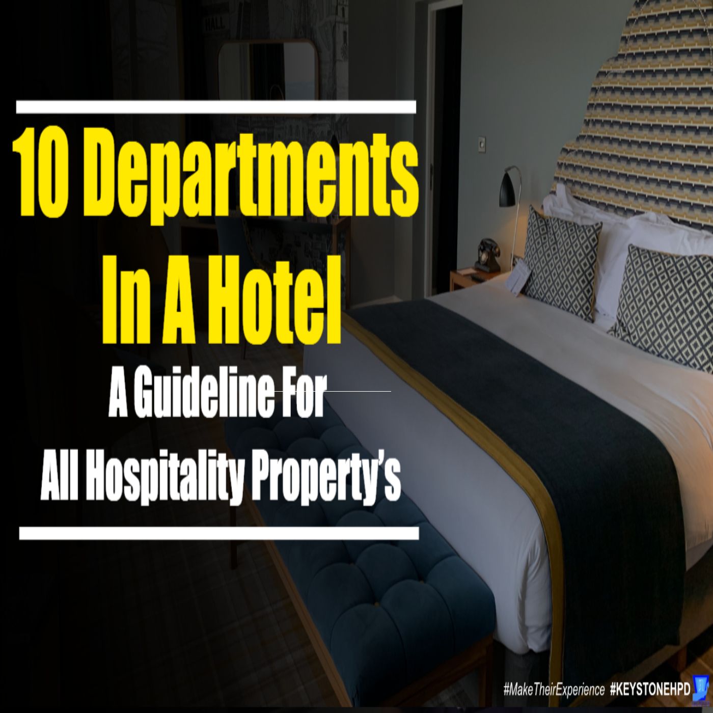 10 Departments In a Hotel – A Guideline for All Hospitality Property’s | Ep. #334