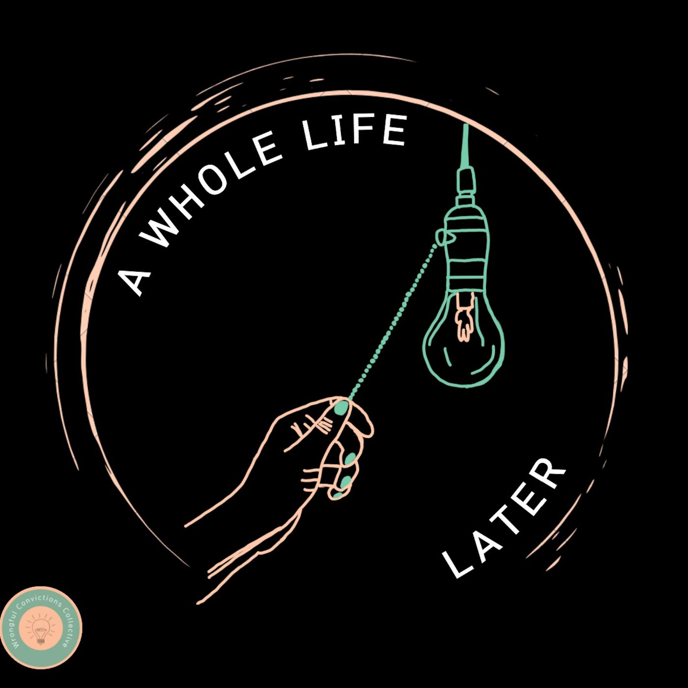 A Whole Life Later