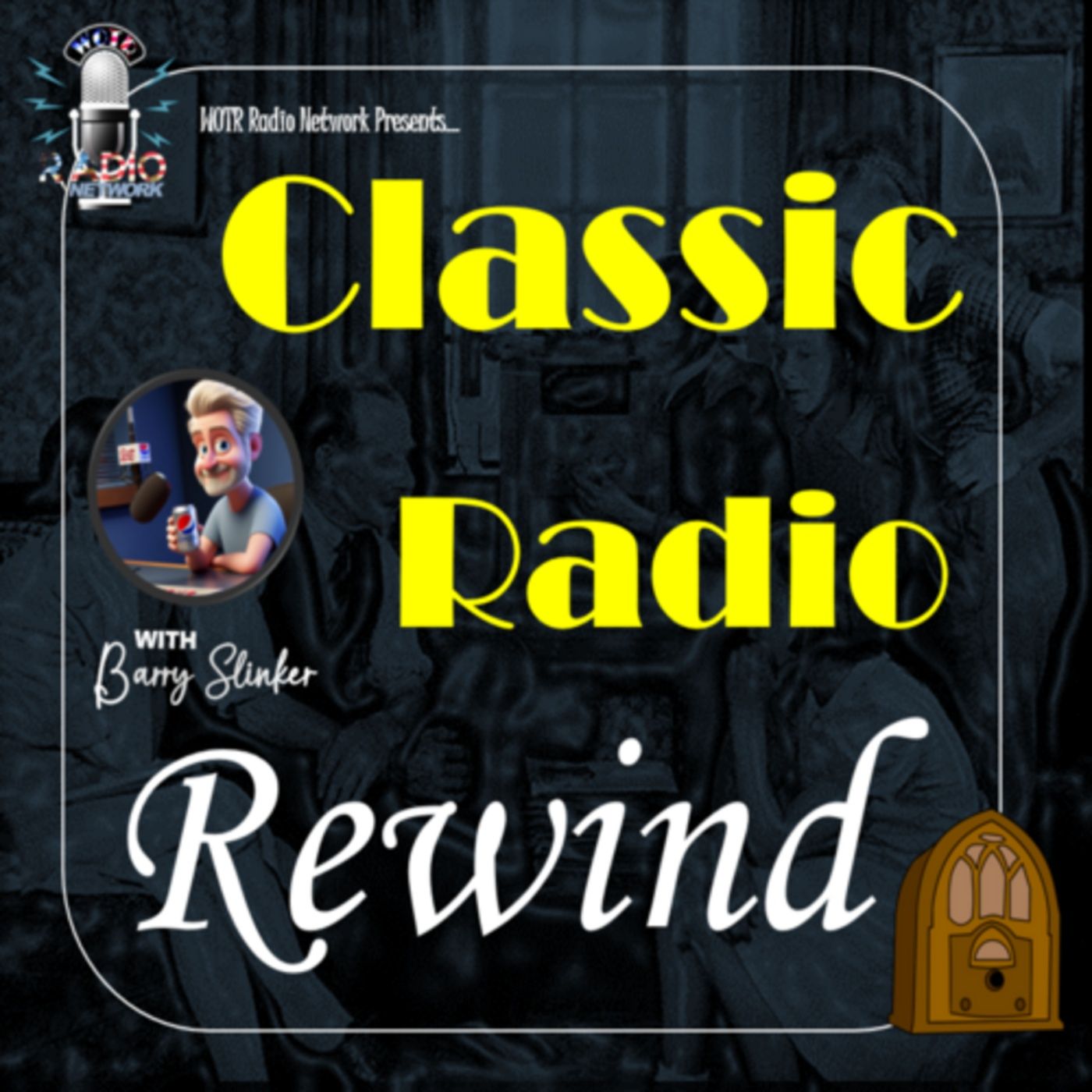 Classic Radio Rewind
