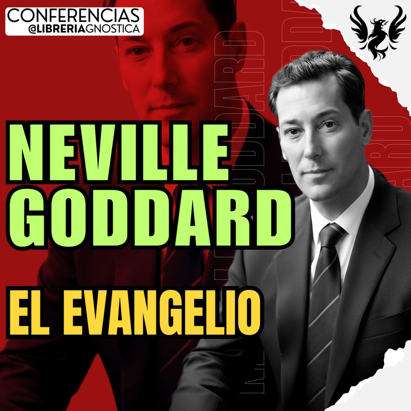 NEVILLE GODDARD ❯ El Evangelio ❯ 🔥 Conferencia Completa 💫 Ley de la Asuncion episode artwork