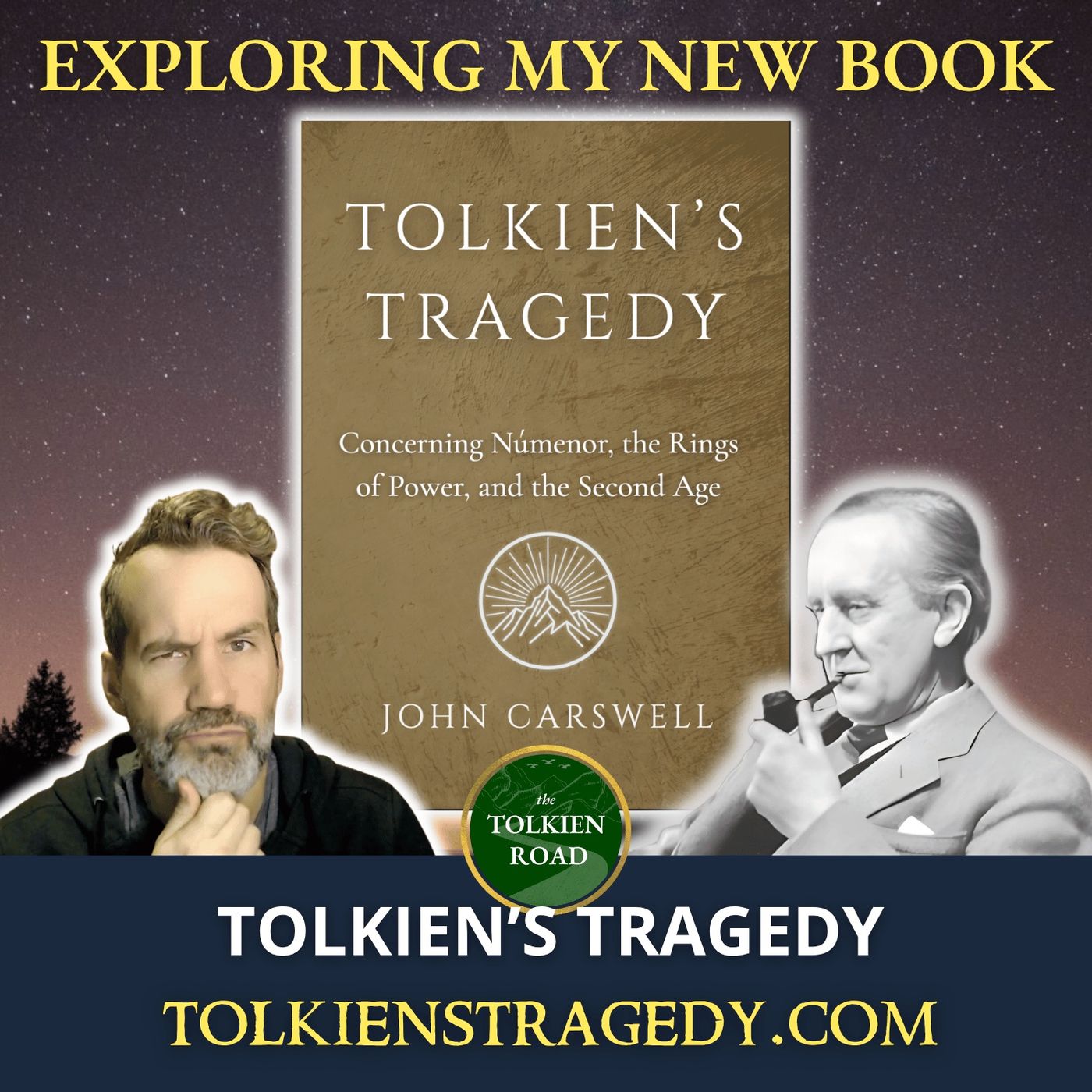 Exploring My New Book: Tolkien's Tragedy - Concerning Númenor, the Rings of Power, and the Second Age