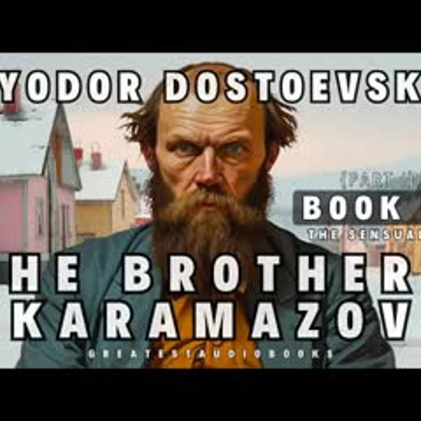 The Brothers Karamazov – Book 3 (Full Audiobook) by Fyodor Dostoevsky episode artwork