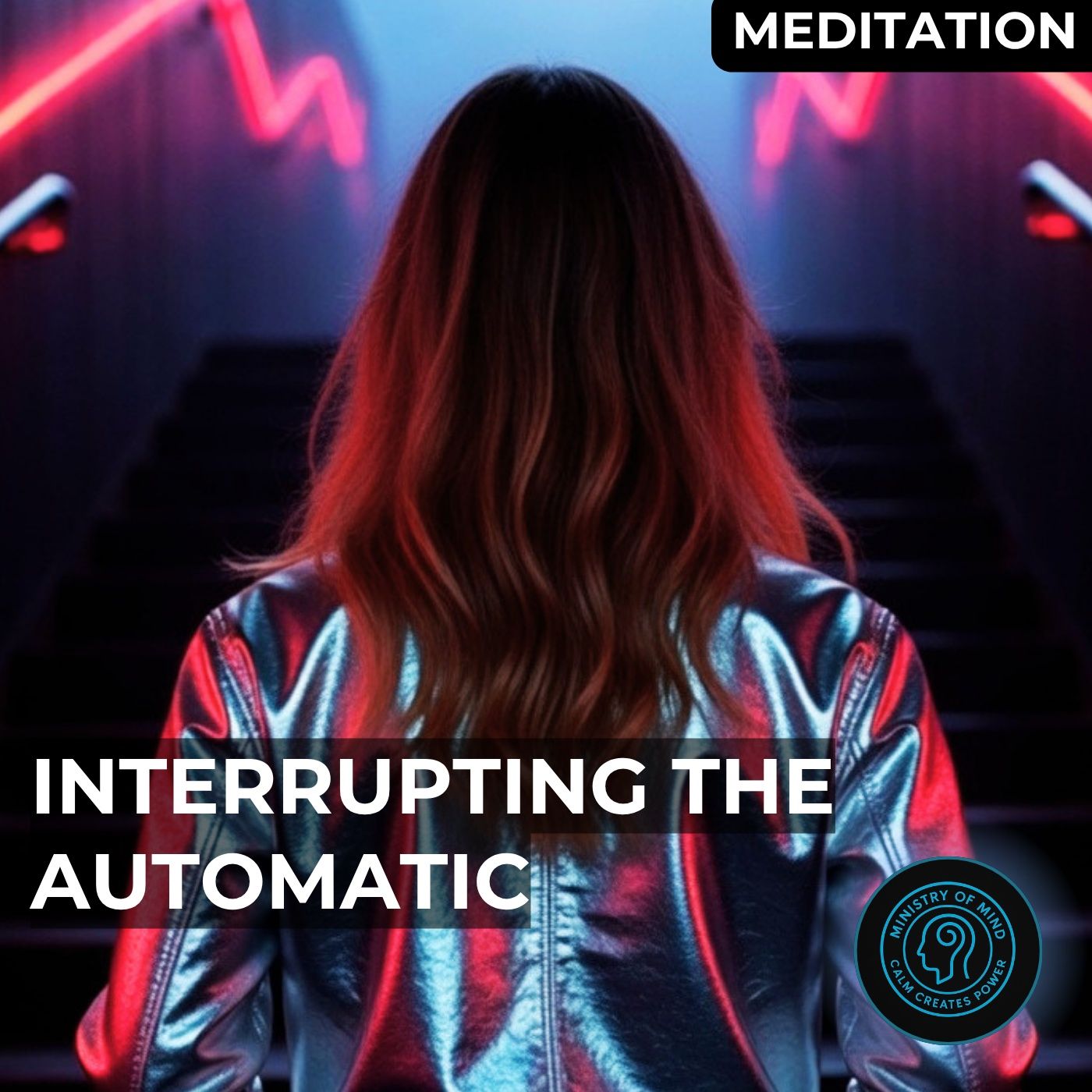 Meditation | Interrupting Automatic Patterns Through Awareness