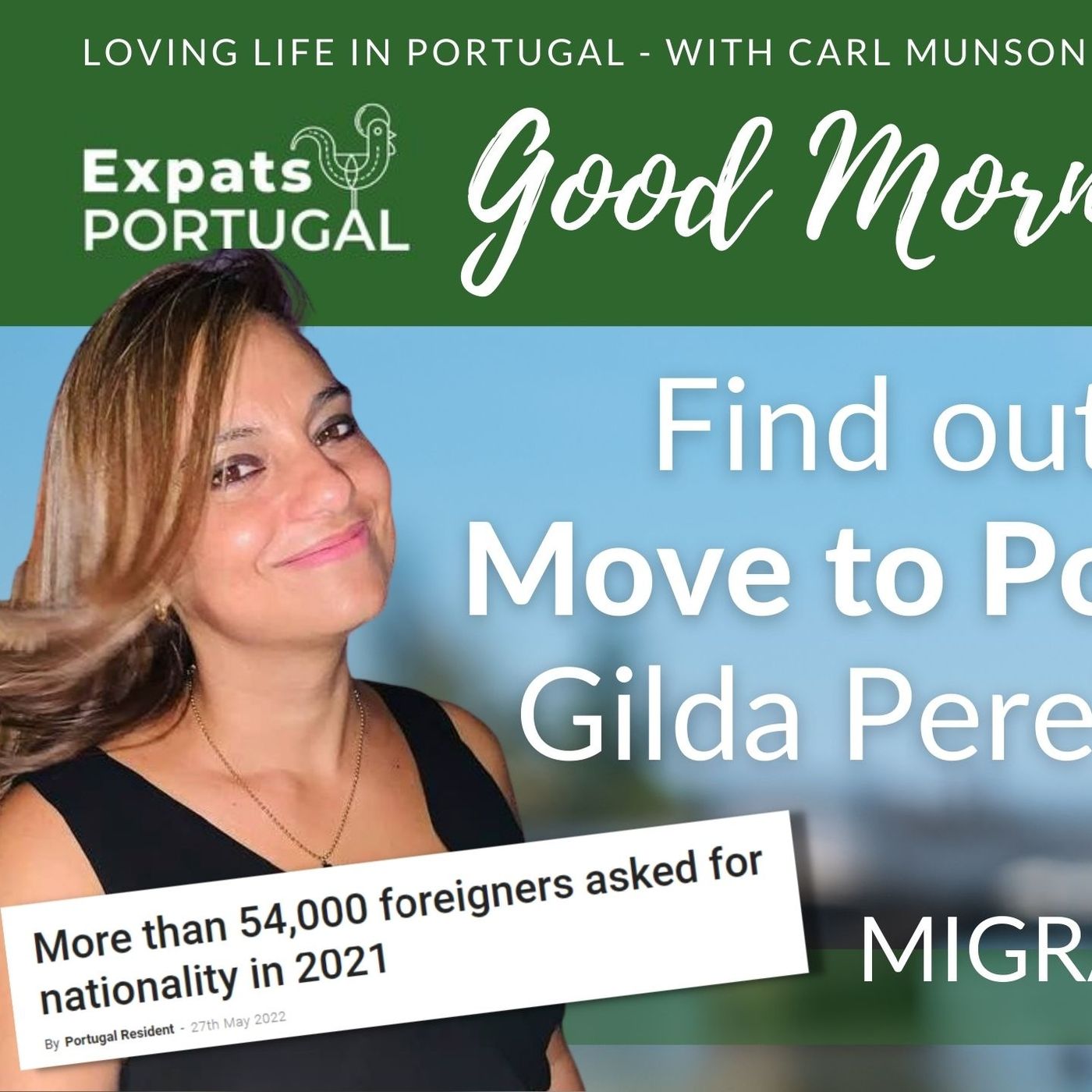Portugal Migration Monday Q&A with Gilda & Carl on Good Morning Portugal!
