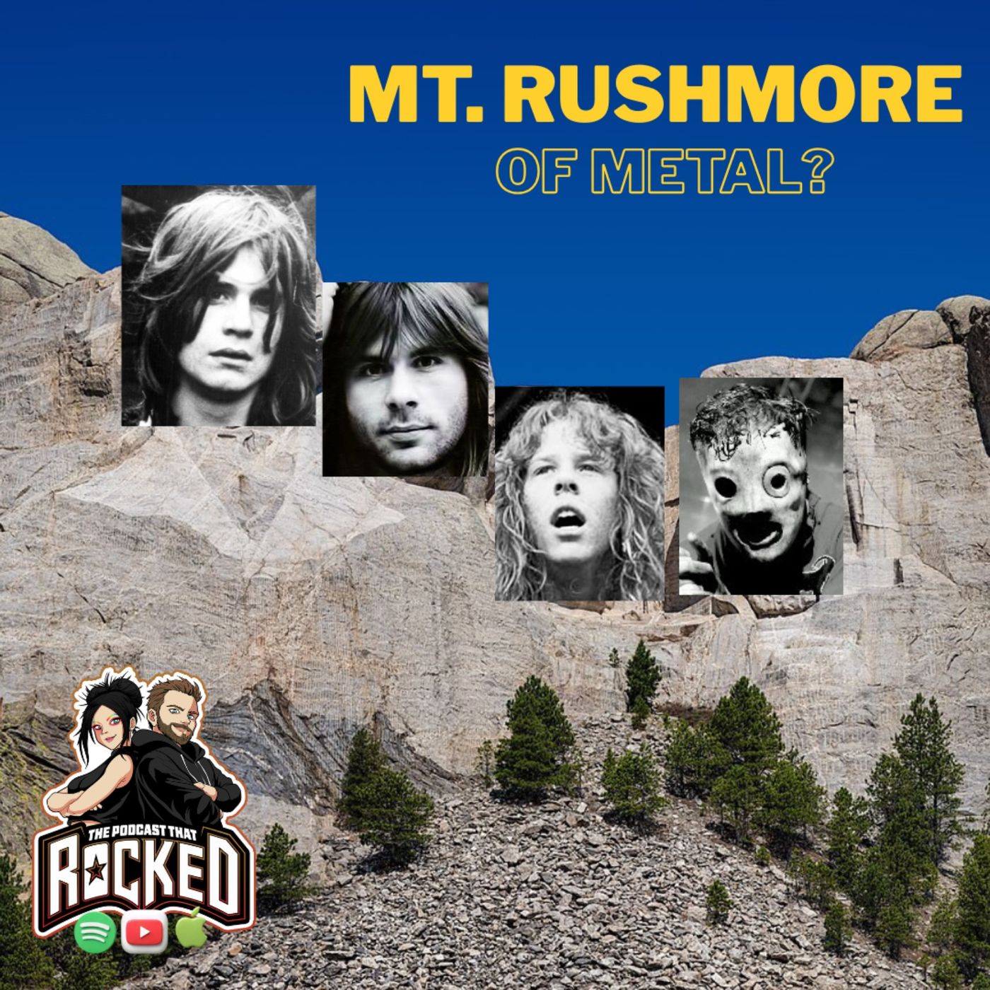 MT. Rushmore of Metal and Corey Taylor’s Last Meal | The Podcast That Rocked