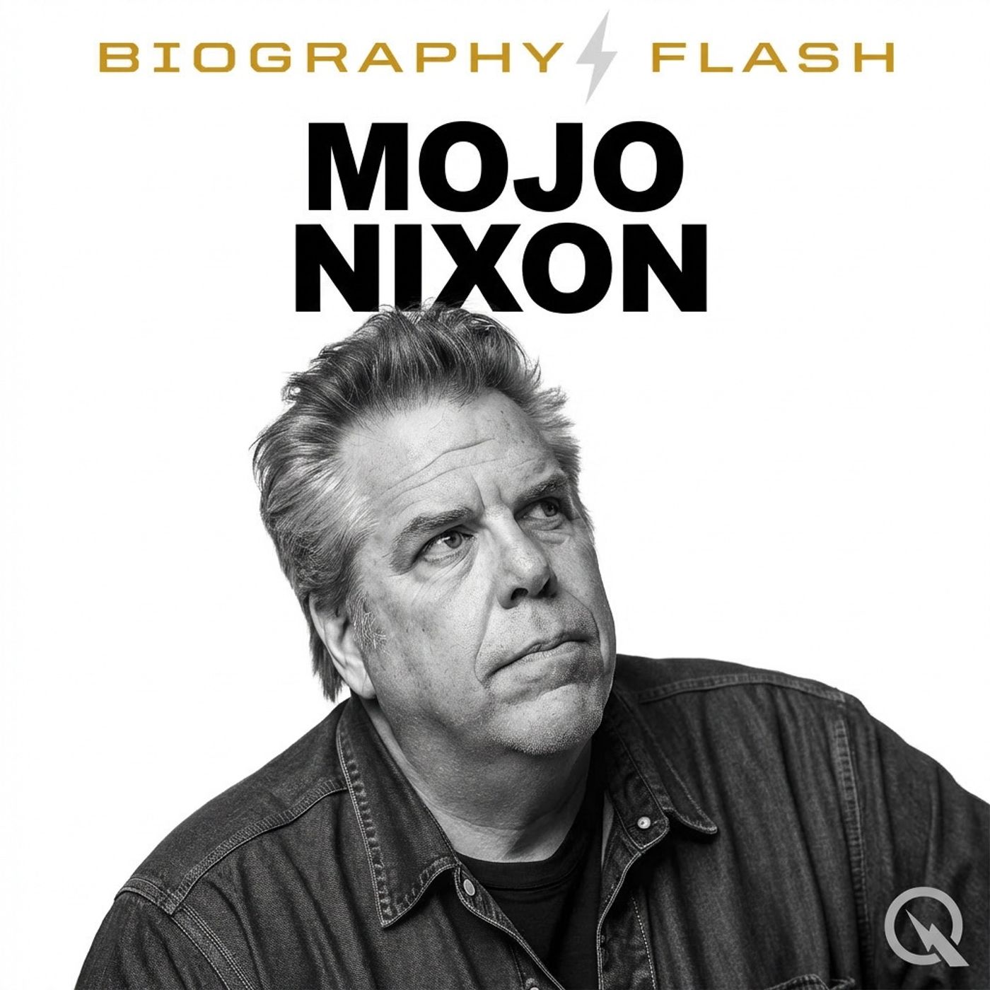Mojo Nixon - Biography Flash
