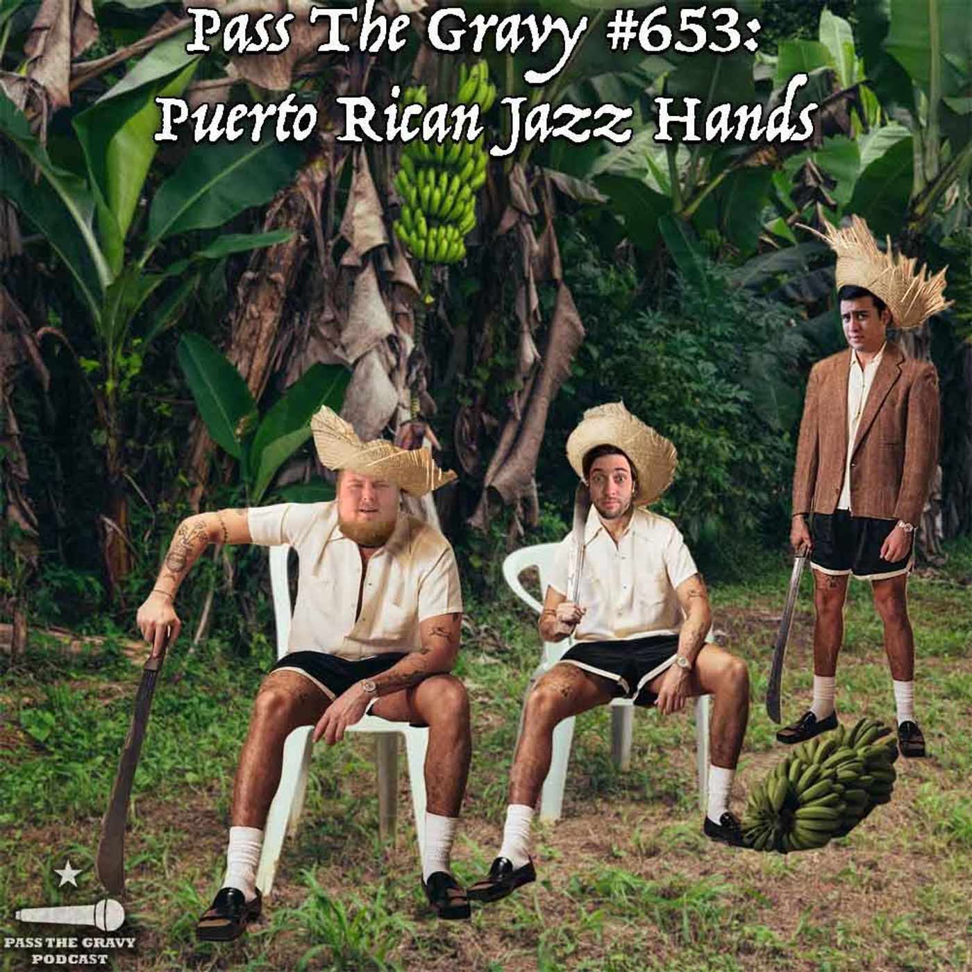 Pass The Gravy #653: Puerto Rican Jazz Hands episode artwork