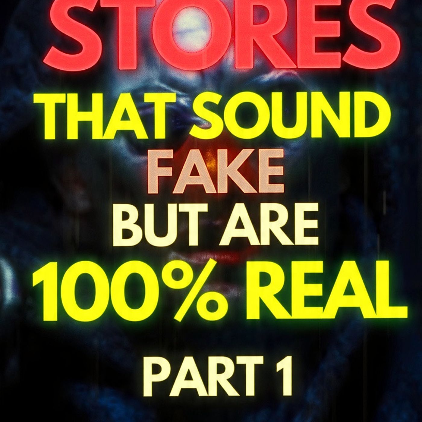 Top 3 stories that sound fake but are 100% real Part 1 episode artwork
