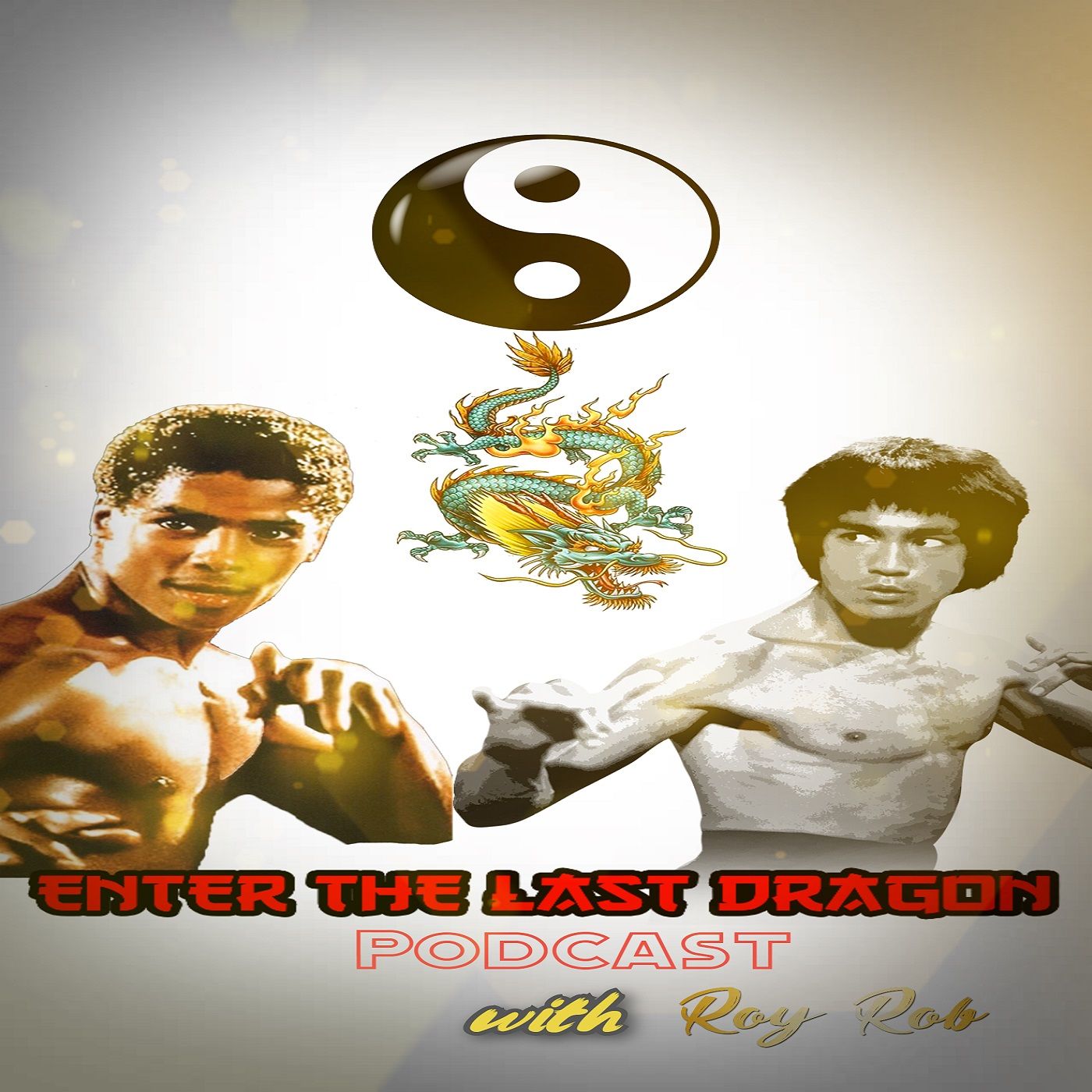 Enter The Last Dragon