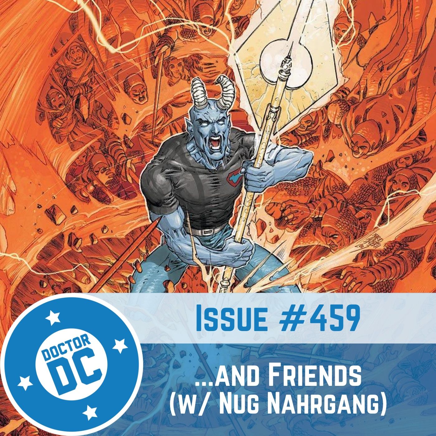 Issue #459 - “...and Friends” (w/ Nug Nahrgang) episode artwork