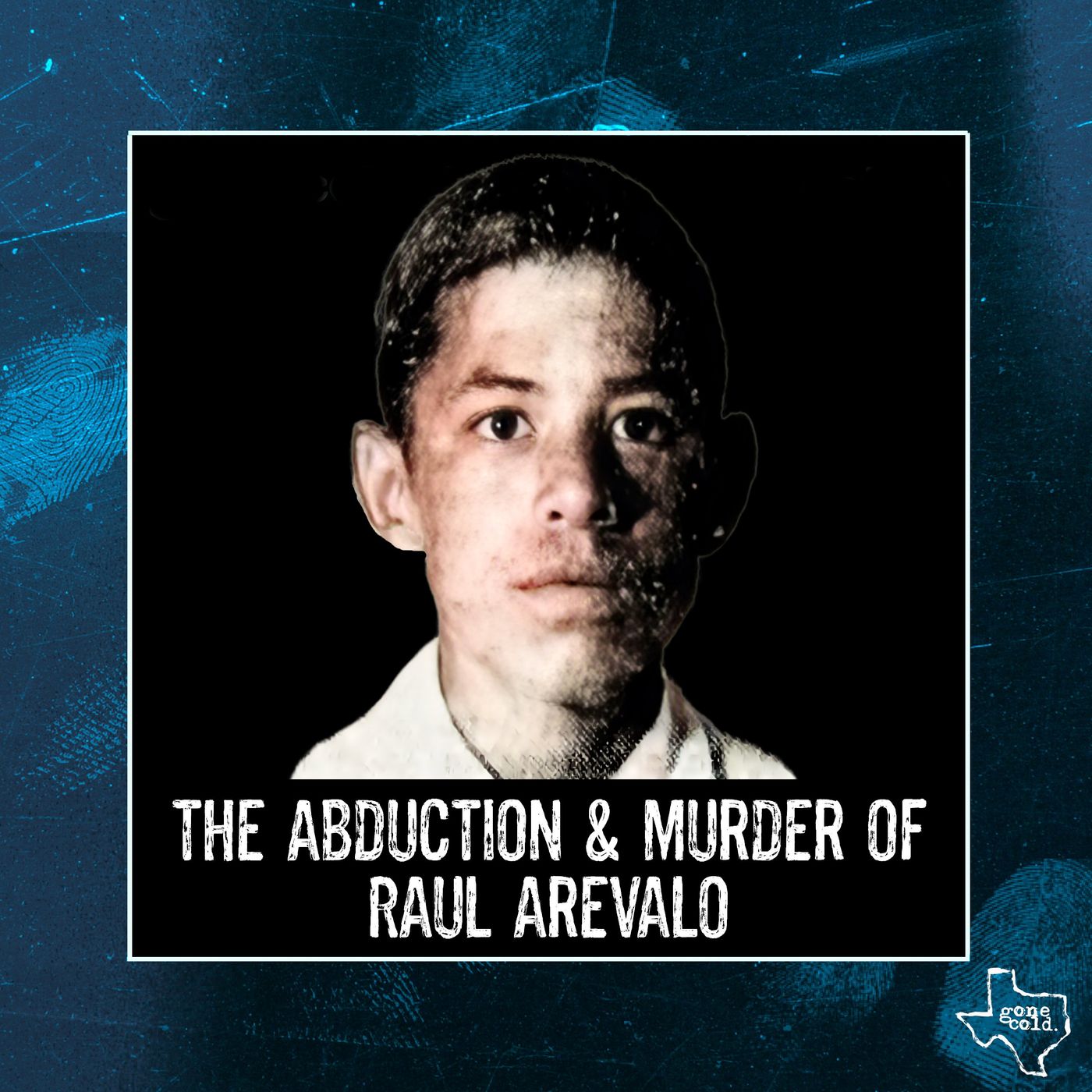 The Abduction & Murder of Raul Arevalo