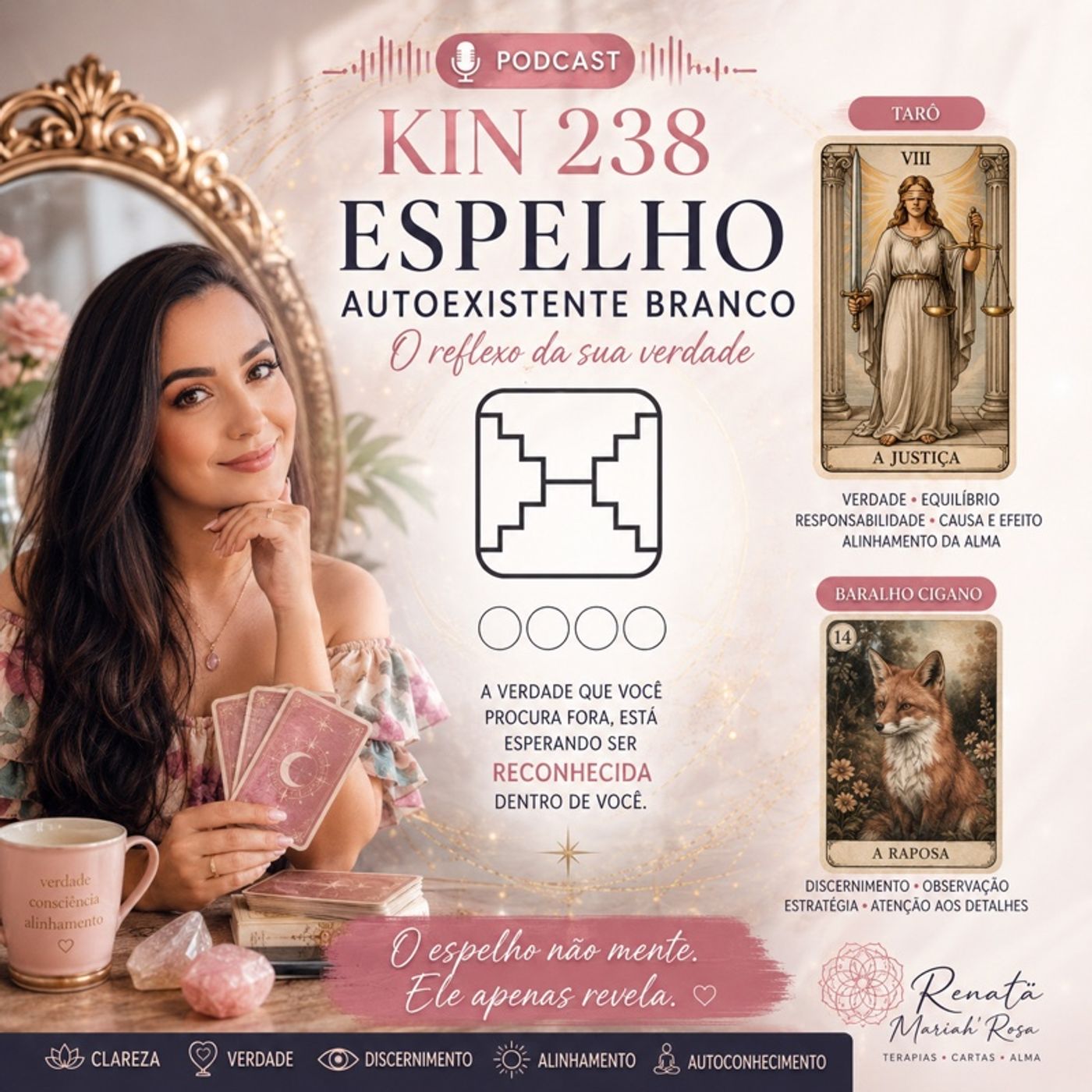 Podcast – Kin 238: Espelho Autoexistente Branco episode artwork