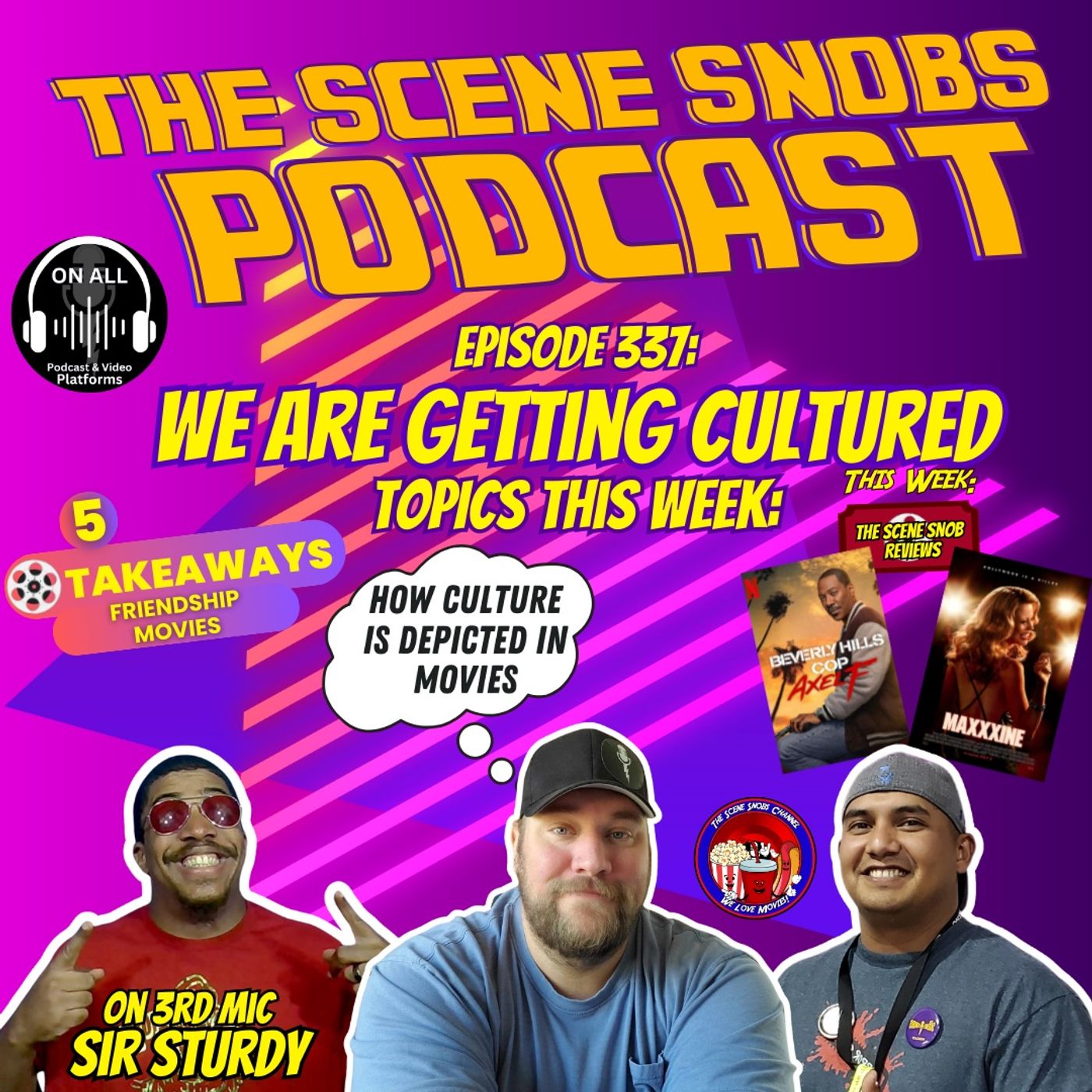 The Scene Snobs Podcast – We Are Getting Cultured