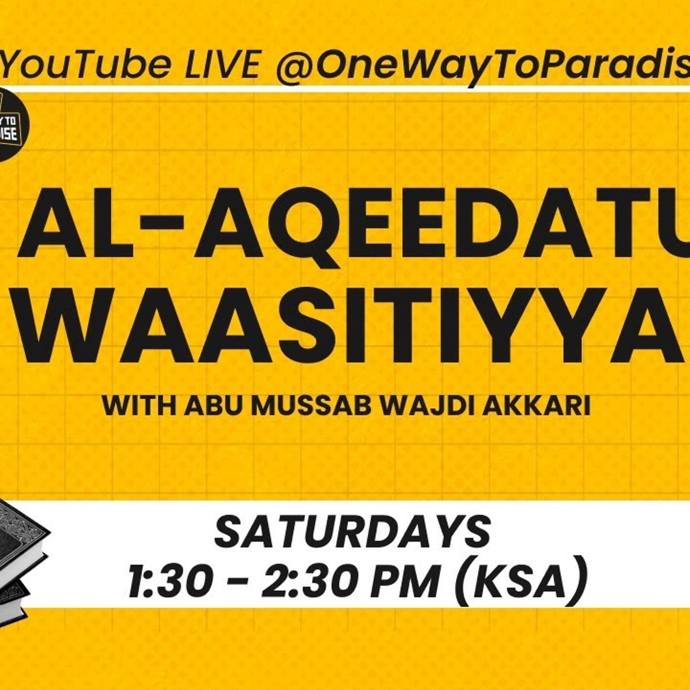 Al-Aqeedatul-Waasitiyyah | 87 | Abu Mussab Wajdi Akkari episode artwork