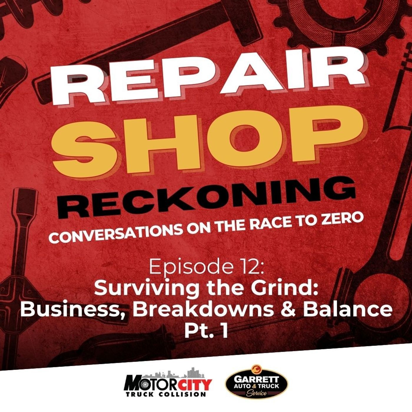 Surviving the Grind: Business, Breakdowns & Balance Part 1 | Repair Shop Reckoning | Episode 12