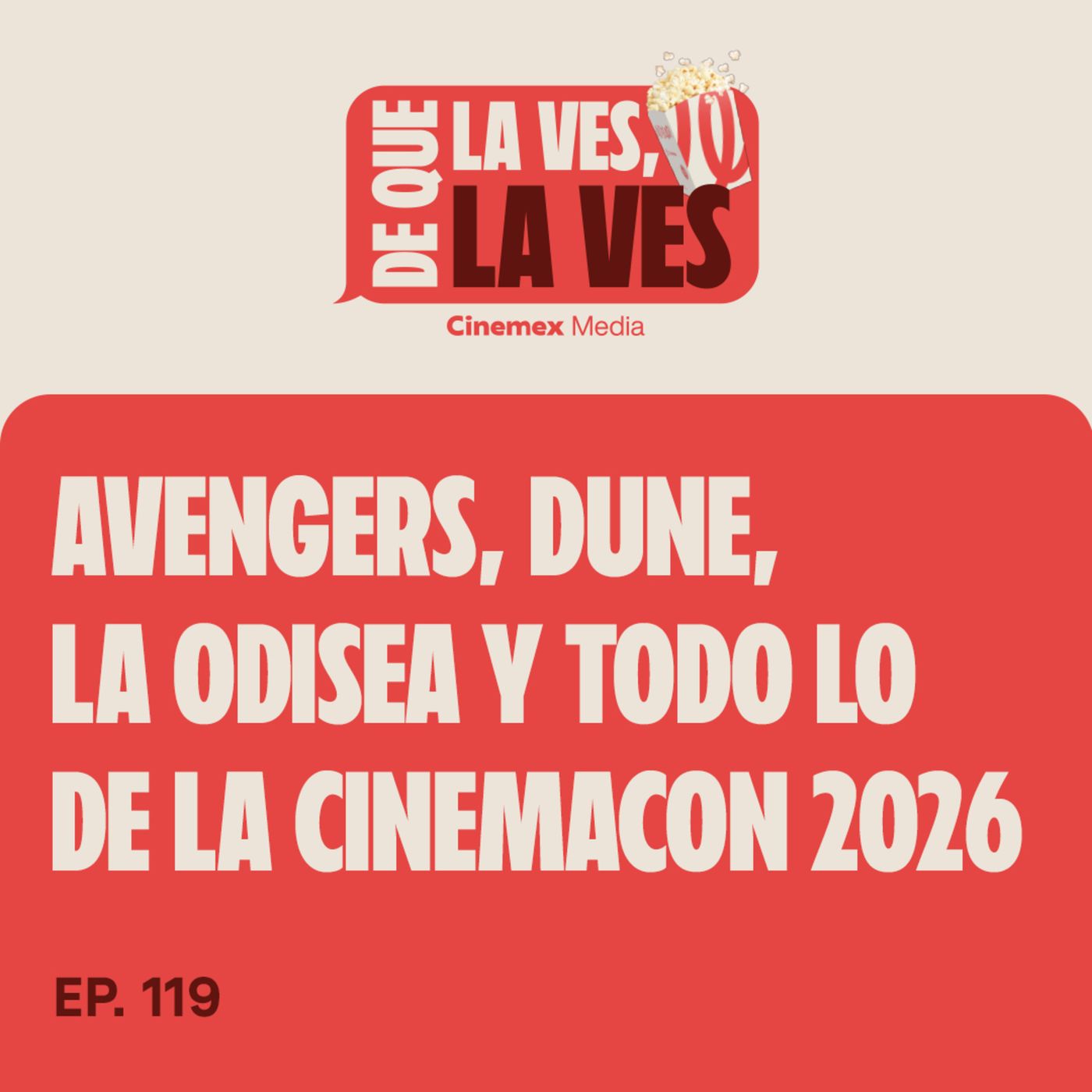 #119. TODO SOBRE CINEMACON 2026 | Cinemex episode artwork