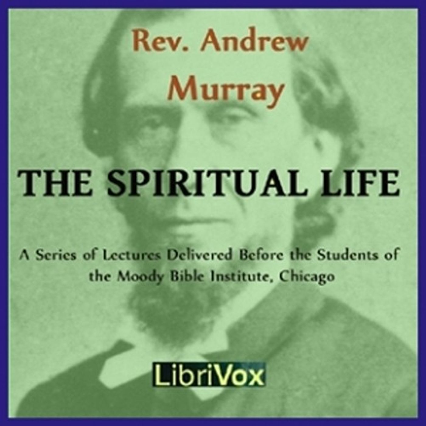 The Spiritual Life by Andrew Murray. cover art