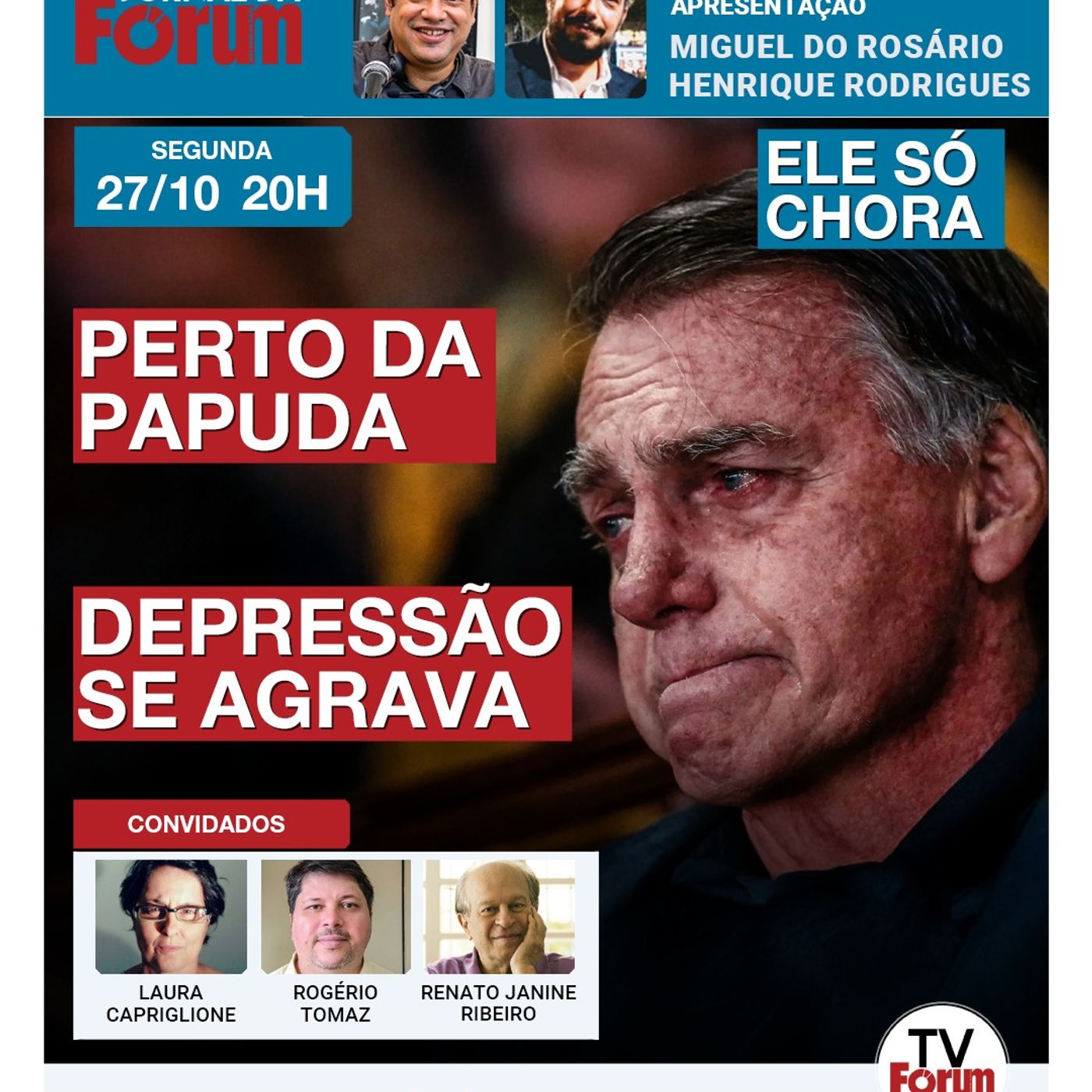 Bolsonaro estaria com crises de choro e depressão | Ida à Papuda gera desespero | Prisão se aproxima episode artwork