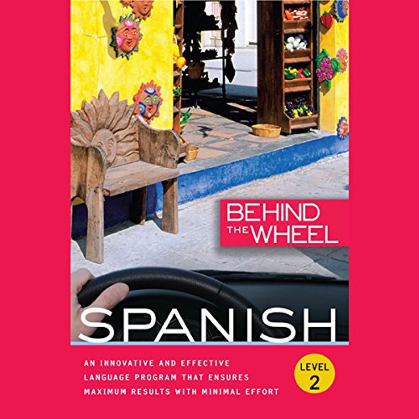 Behind the Wheel - Spanish 2 Audiobook by Behind the Wheel, Mark Frobose episode artwork