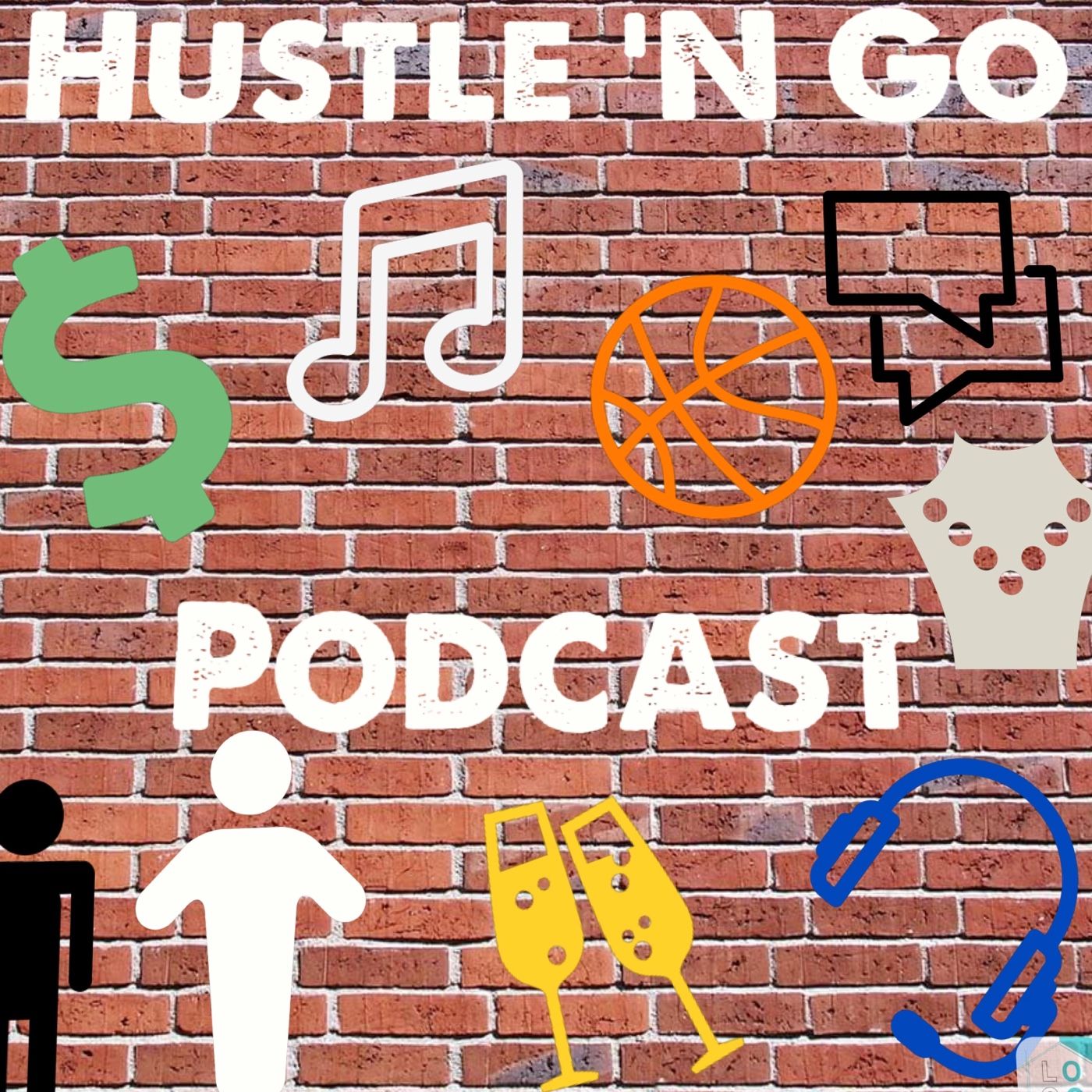 Hustle ‘N Go Podcast