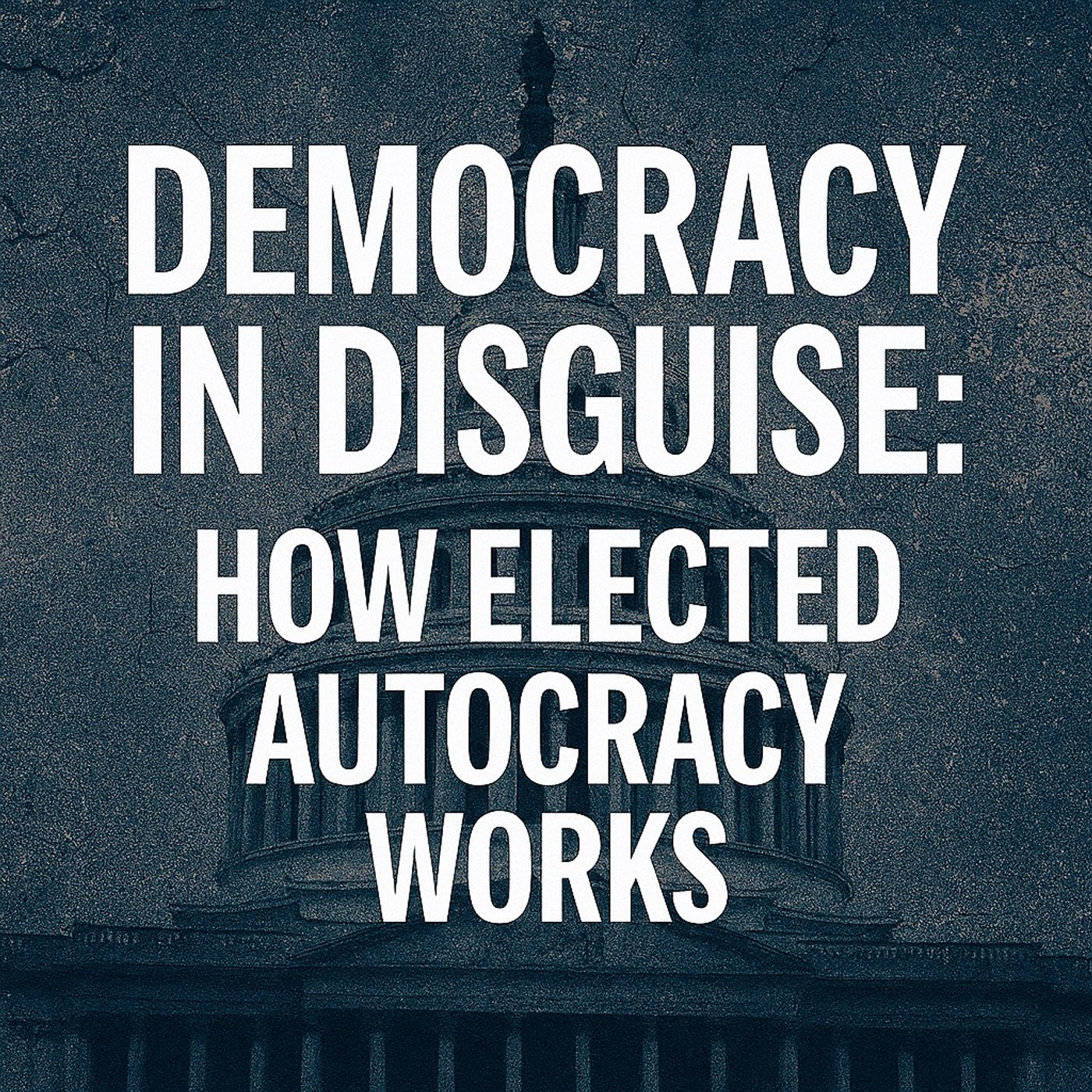 Elected Autocracy