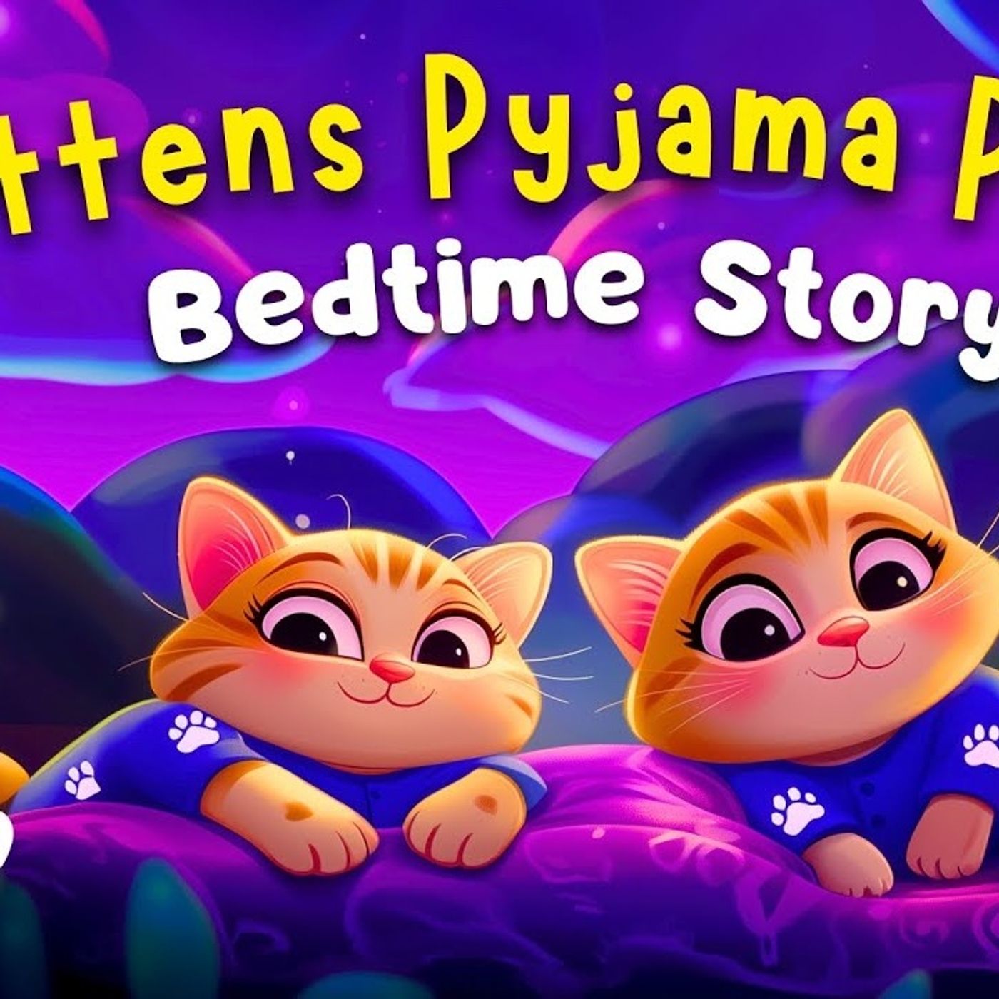 Calming Sleep Story For Kids 🐱💤 Cozy Cats Pyjama Party _ Bedtime Story to Help Kids Sleep Better episode artwork