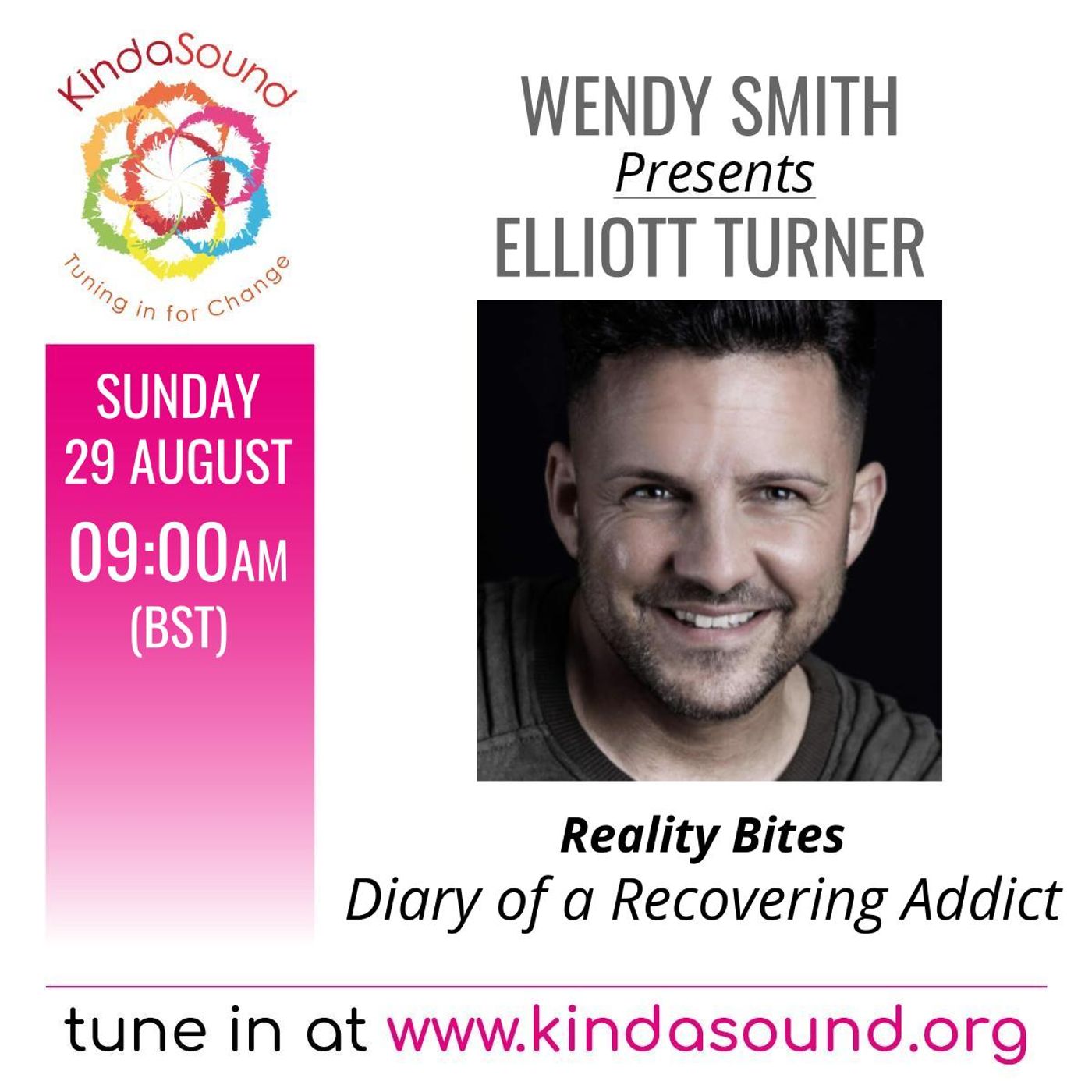 Diary of a Recovering Addict (Part 1) | Elliott Turner on Reality Bites with Wendy Smith