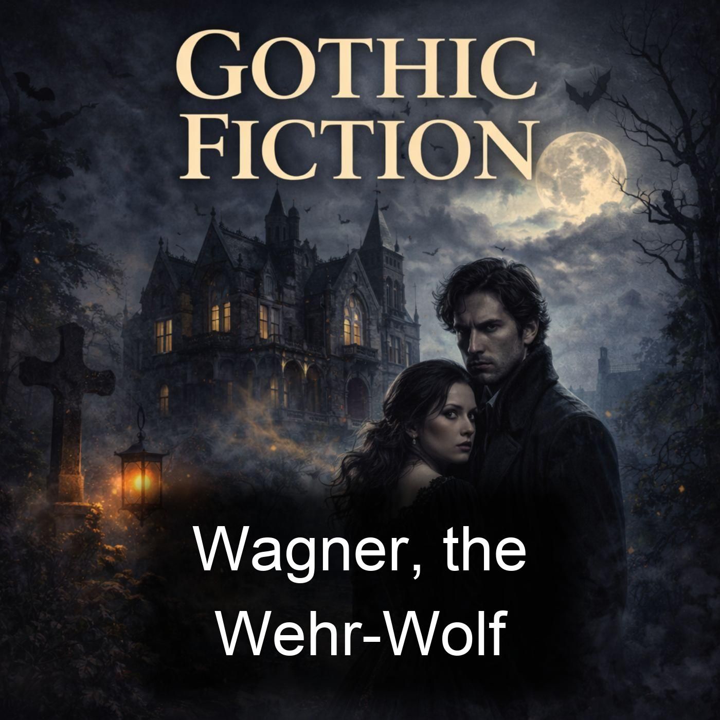 Wagner, the Wehr-Wolf cover art