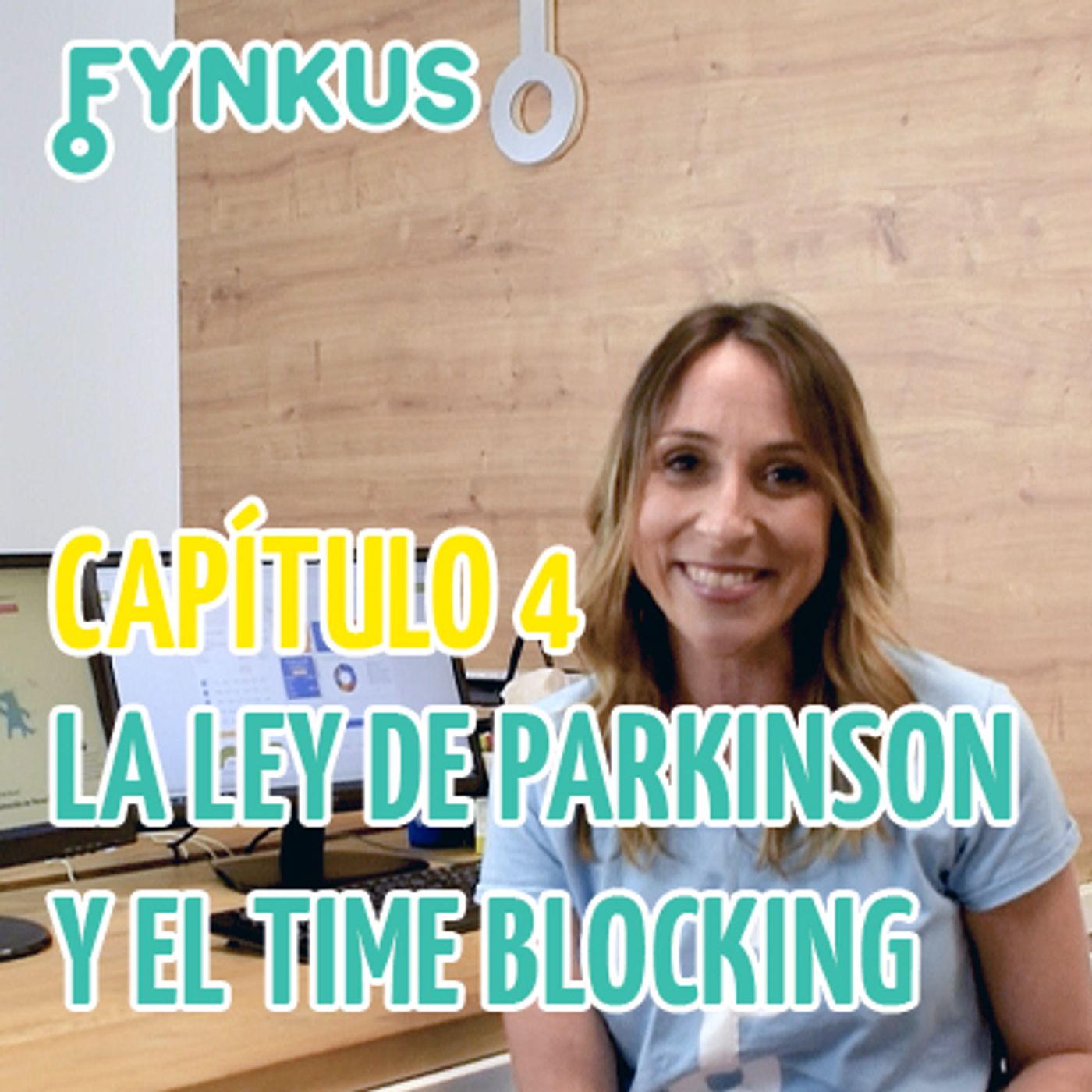 Capitulo 4: La ley de Parkinson y la técnica del Time bloking episode artwork
