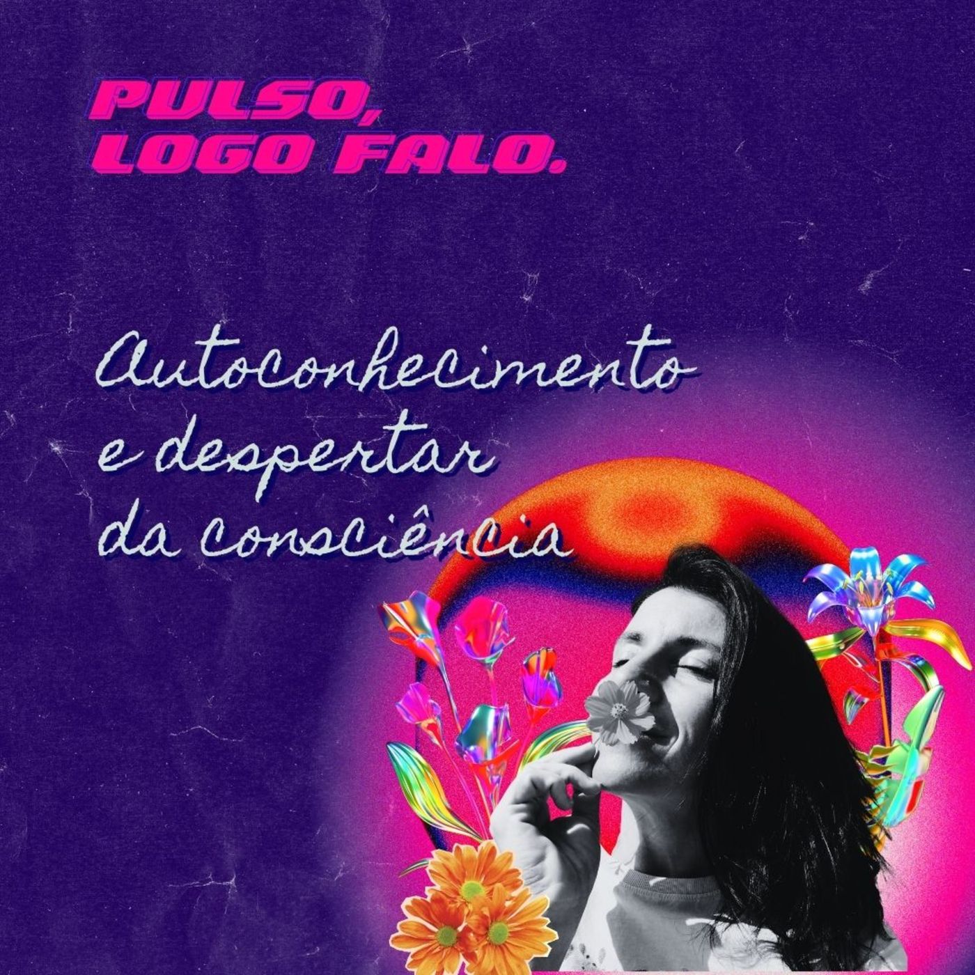 Autoconhecimento e Despertar da Consciência episode artwork