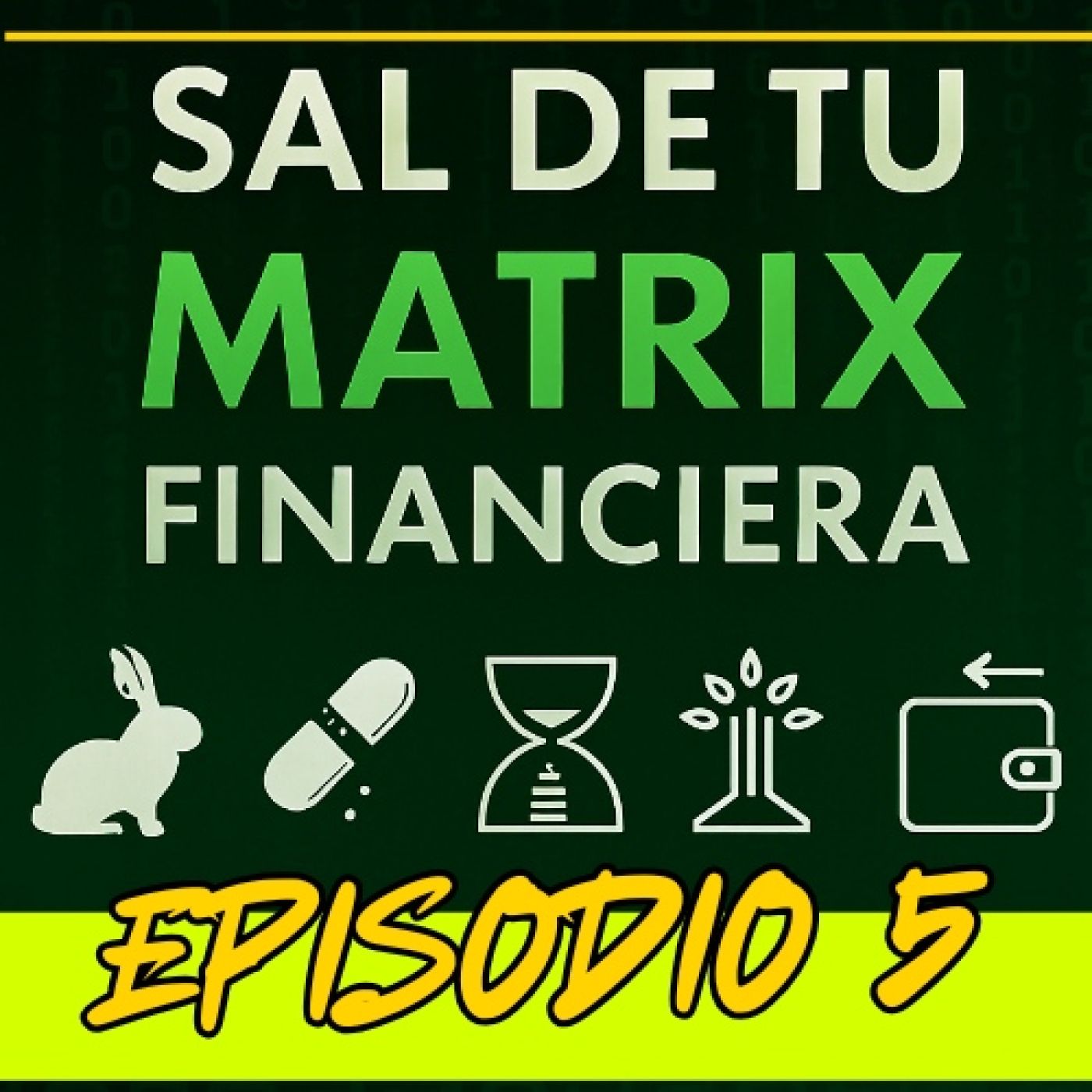 Sal de tu Matrix Financiera