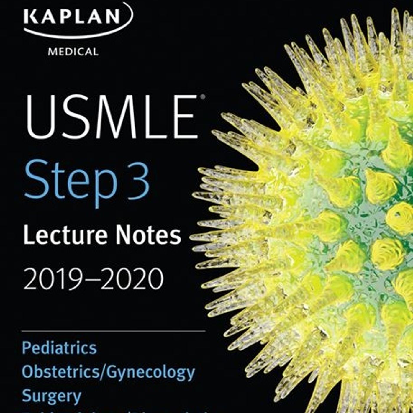 USMLE Step 3: Lecture Notes