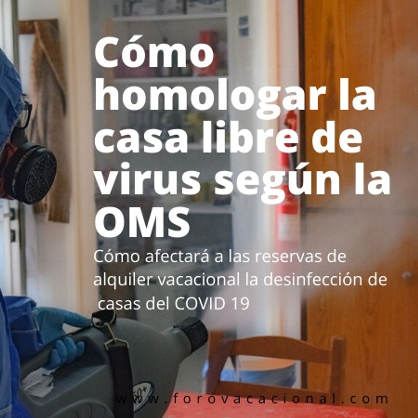 El sello que garantiza "libre de virus" las viviendas de alquiler vacacional con garantia OMS episode artwork