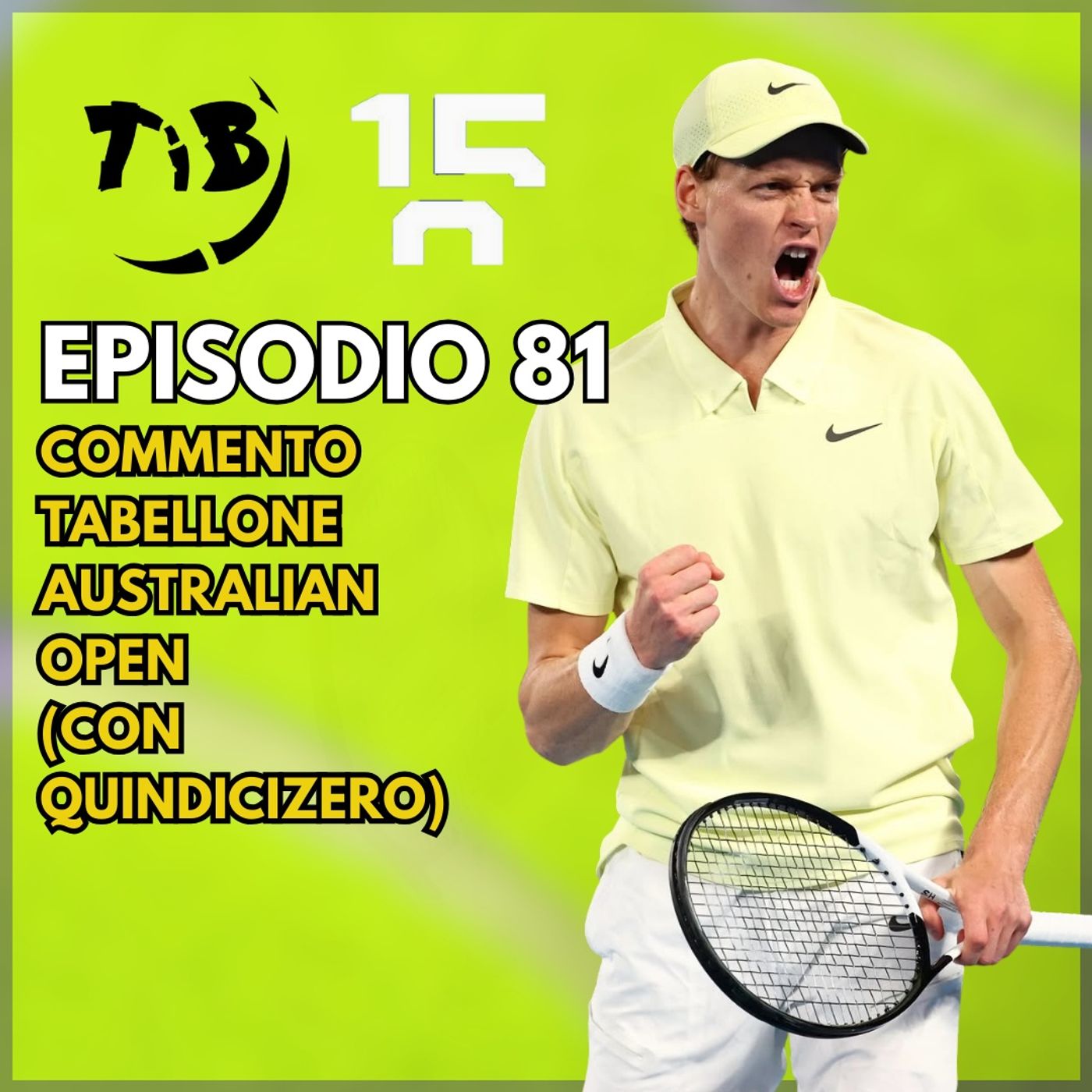 Episodio 81 - Commento tabellone Australian Open (con Quindicizero) Episodio 81 - Commento tabellone Australian Open (con Quindicizero)