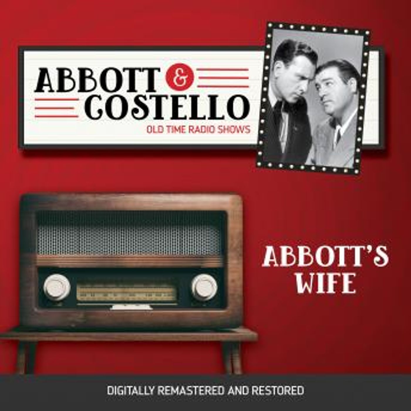 Abbott and Costello: Abbott's Wife by Bud Abbott, Lou Costello episode artwork