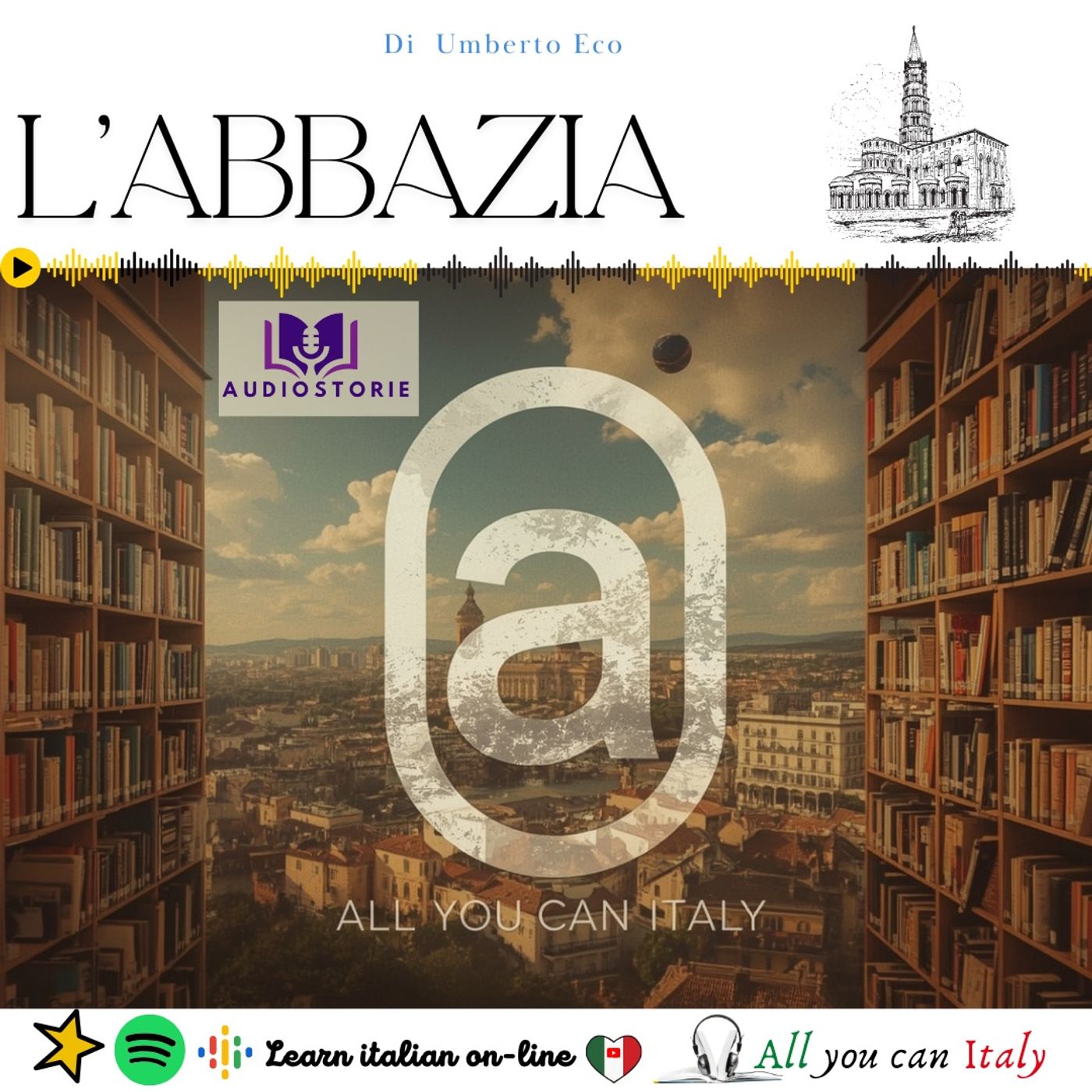 L'ABBAZIA - ITALIAN PODCAST - AUDIOSTORIE IN ITALIANO 🎙🎧 episode artwork