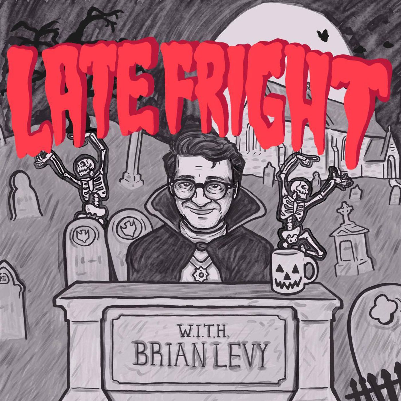 Late Fright