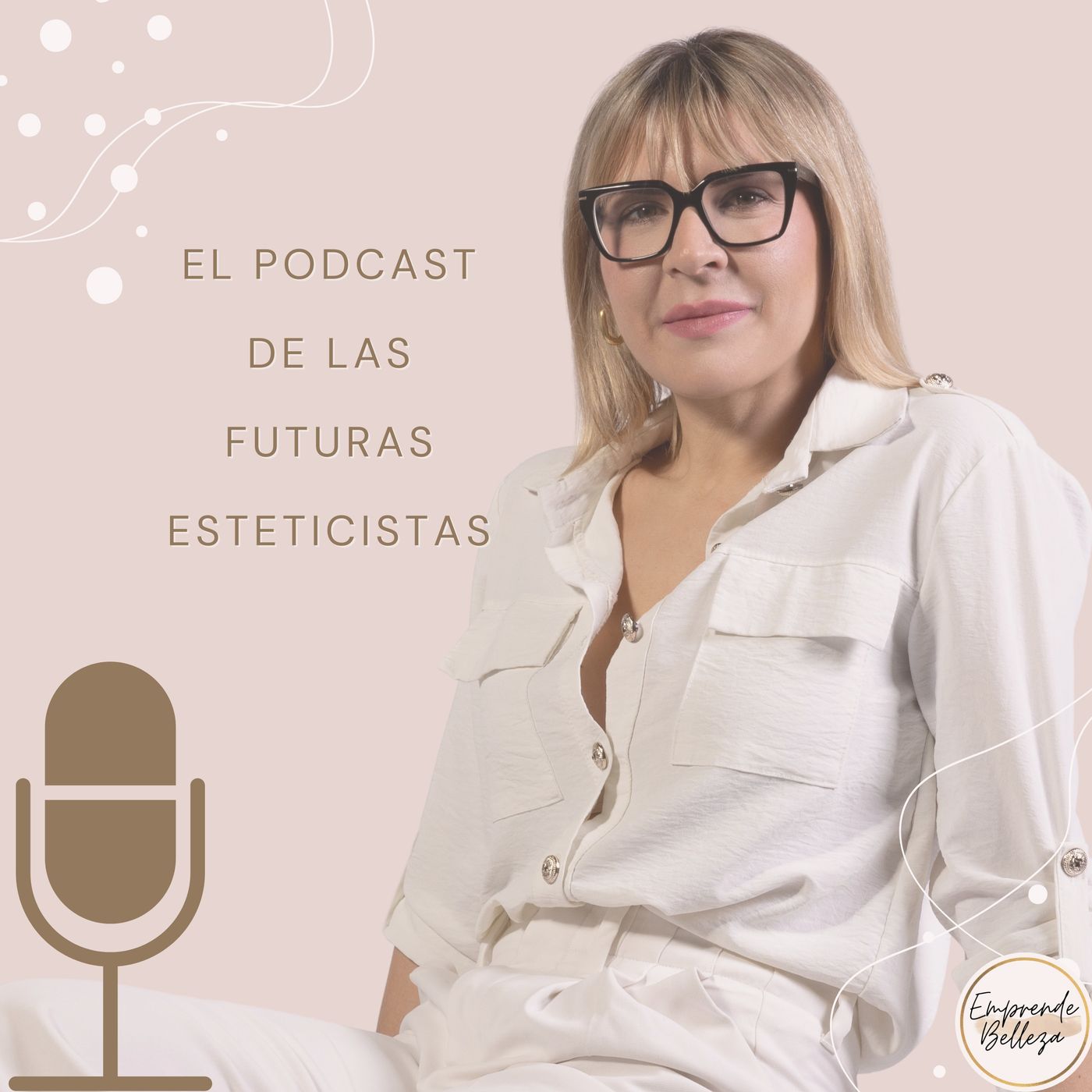 Emprende Belleza: Haz de tu pasión tu profesión