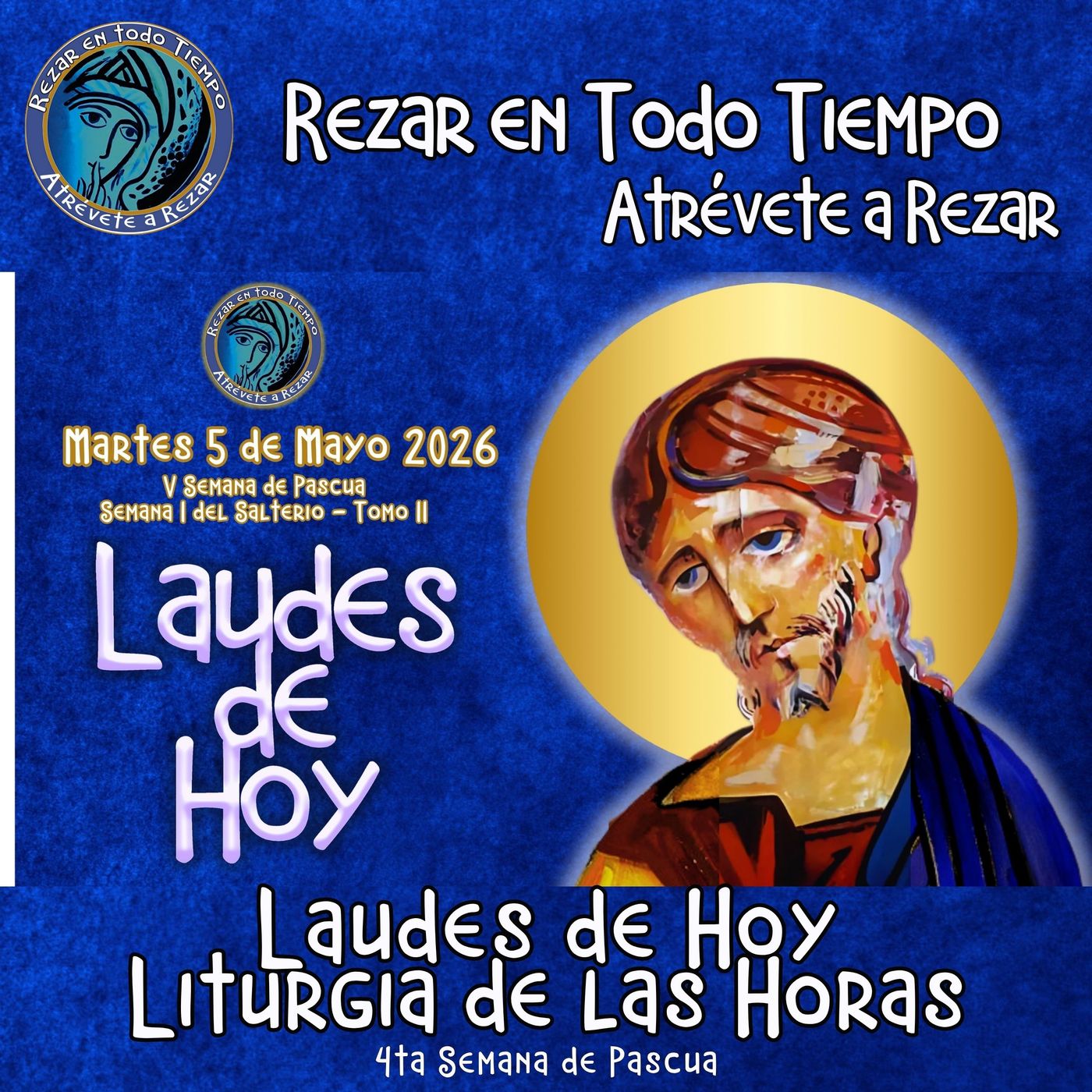 Laudes del día de hoy, Martes 5 de Mayo 2026 ✟ Liturgia de las Horas ✟ V Semana del Tiempo de Pascua. episode artwork