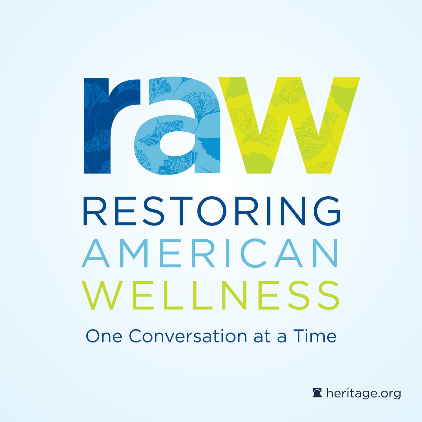 RAW: Restoring American Wellness podcast artwork
