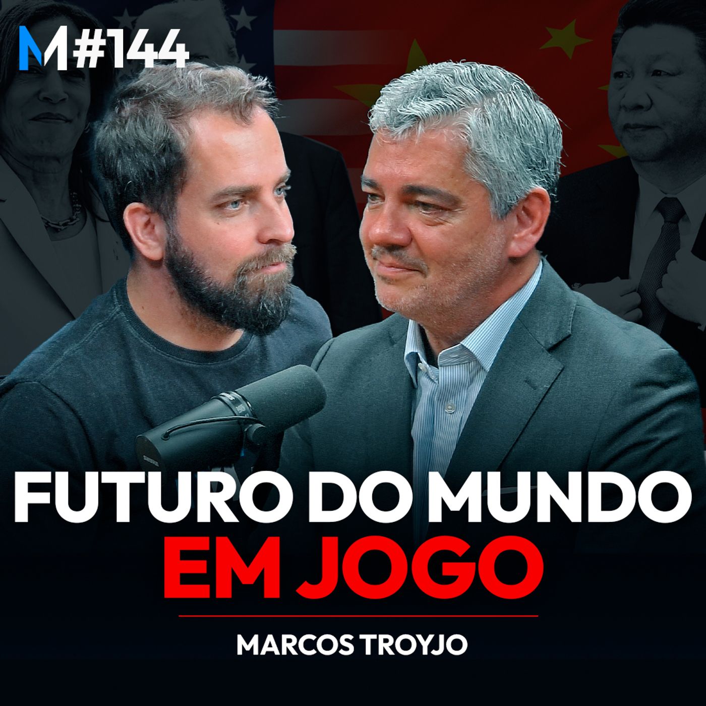 #144 | EUA x CHINA: O QUE NÃO TE CONTARAM SOBRE O FUTURO DO MUNDO PÓS-ELEIÇÕES