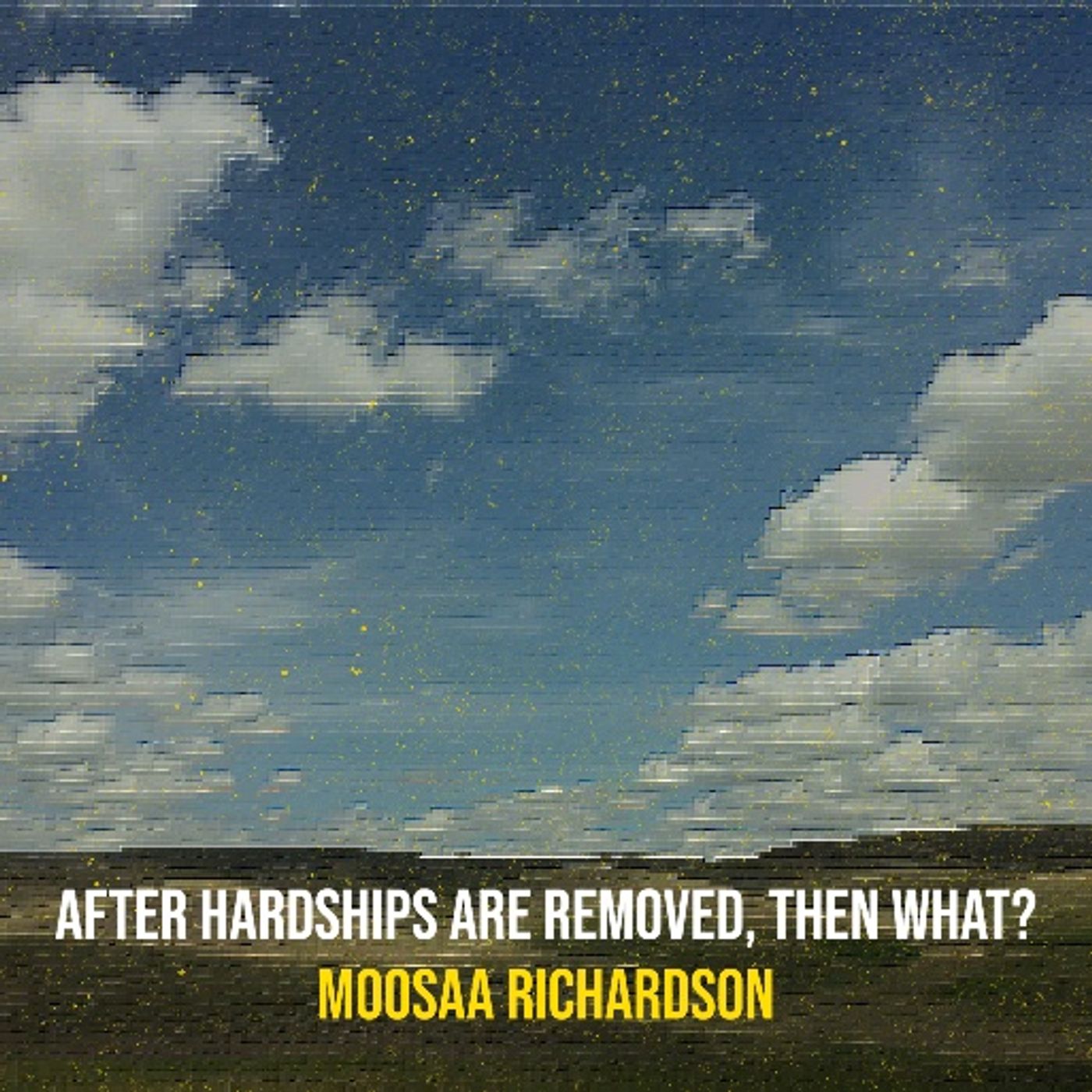 Khutbah: After Hardships are Removed, Then What?! episode artwork