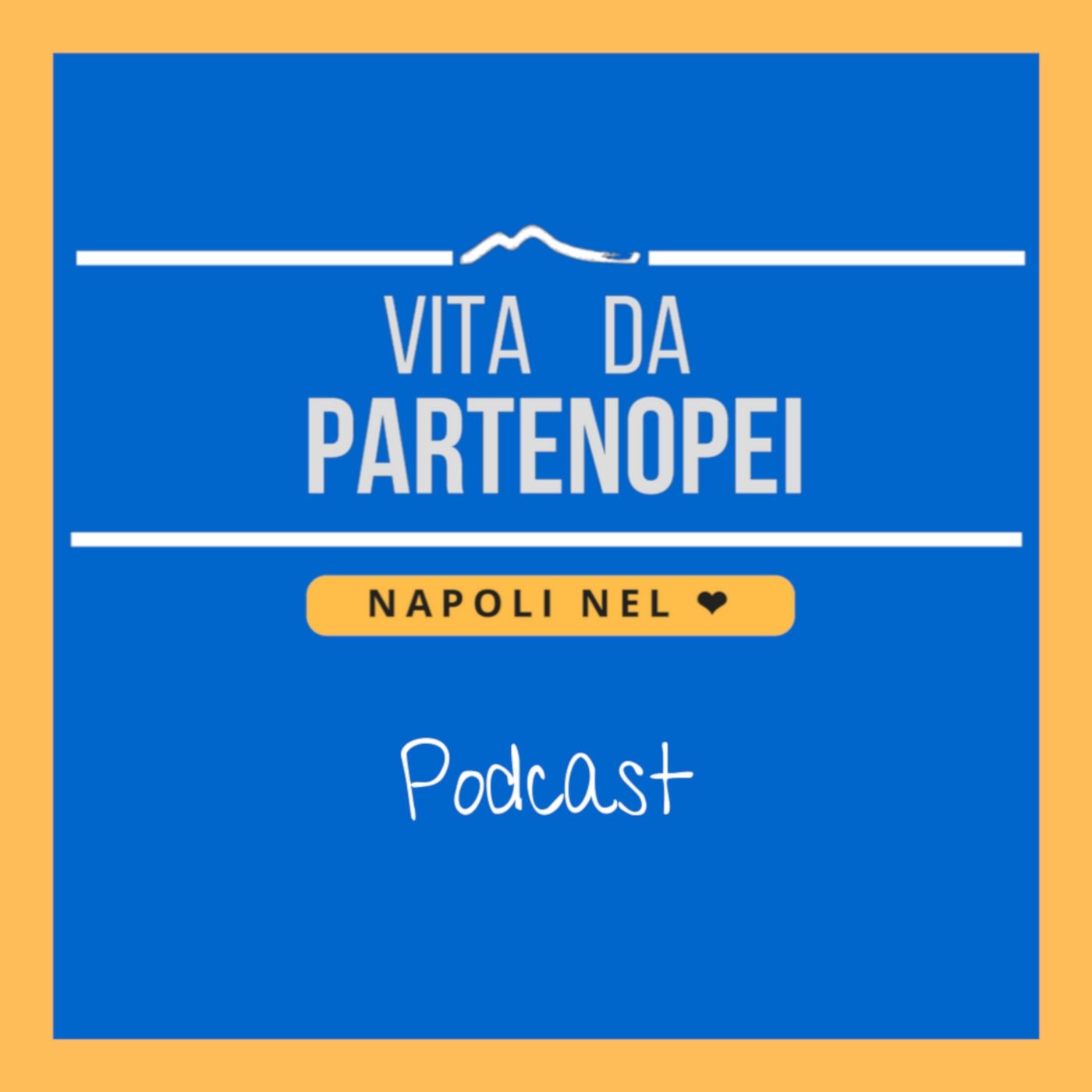 Vita Da Partenopei Podcast