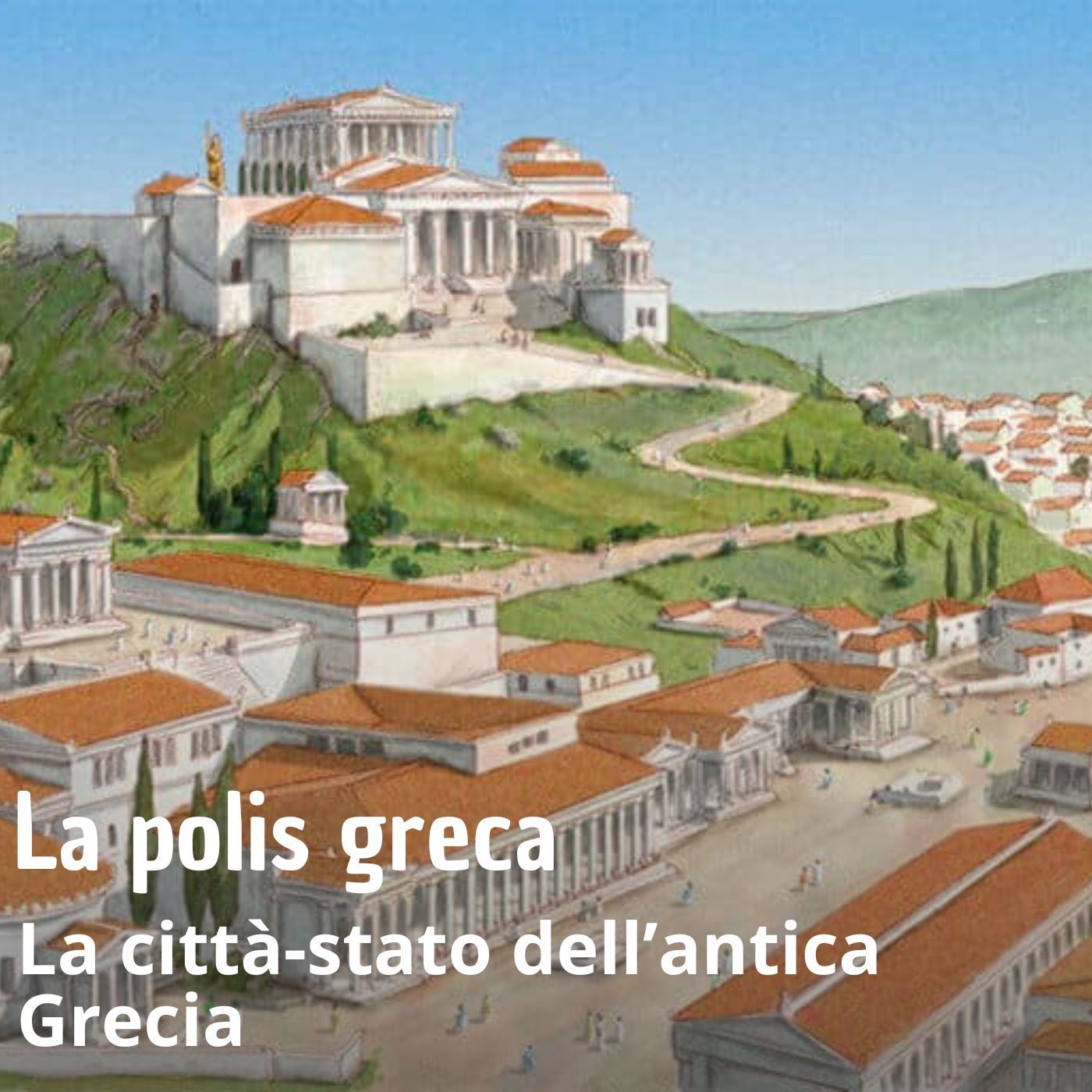 Storia - La Polis greca
