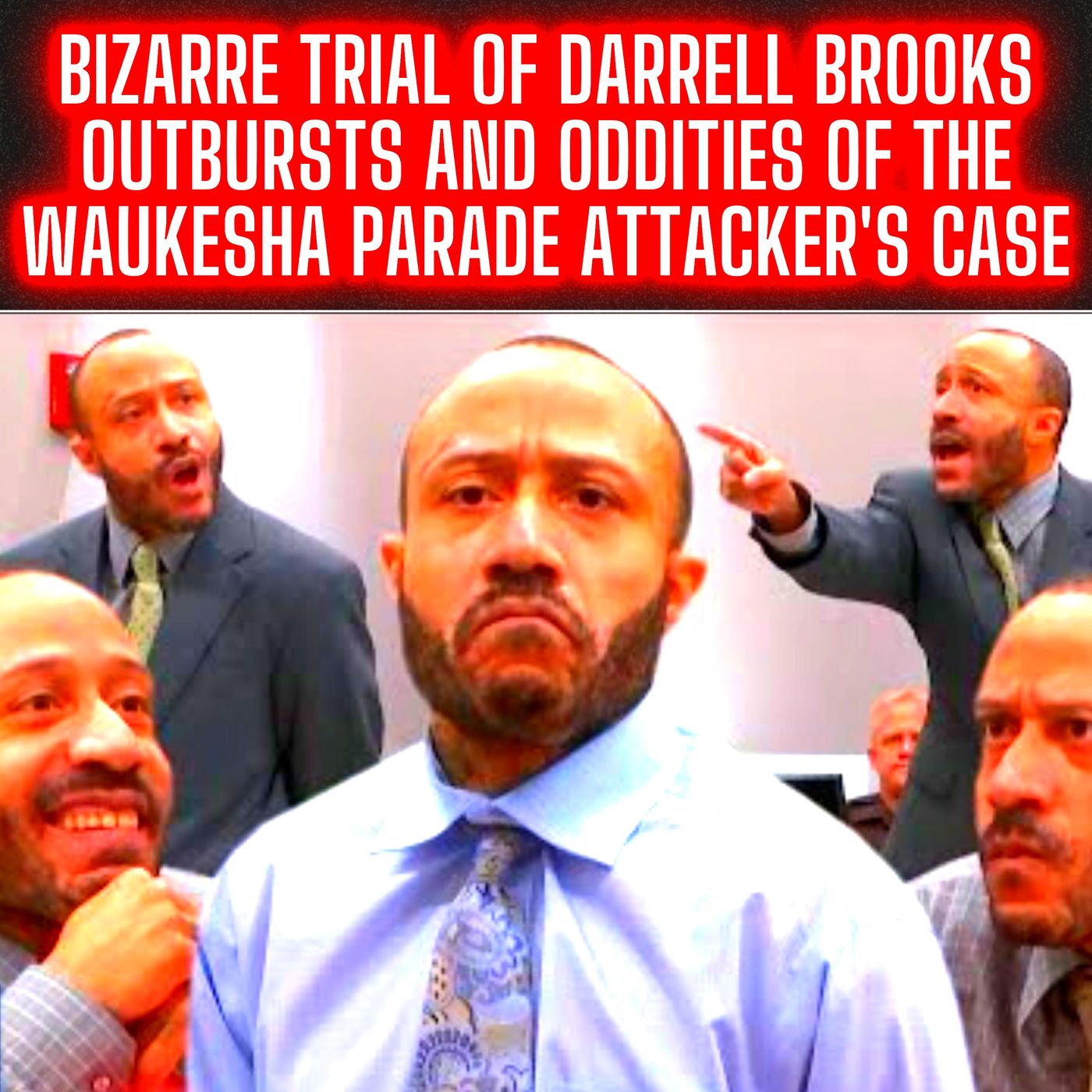 Bizarre Trial of Darrell Brooks: Outbursts and Oddities of the Waukesha Parade Attacker's Case