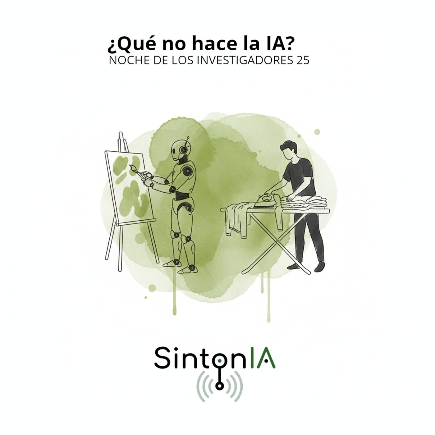 Episodio 49 - Noche Europea de los Investigadores: ¿Qué no hace la IA? Episodio 49 - Noche Europea de los Investigadores: ¿Qué no hace la IA?