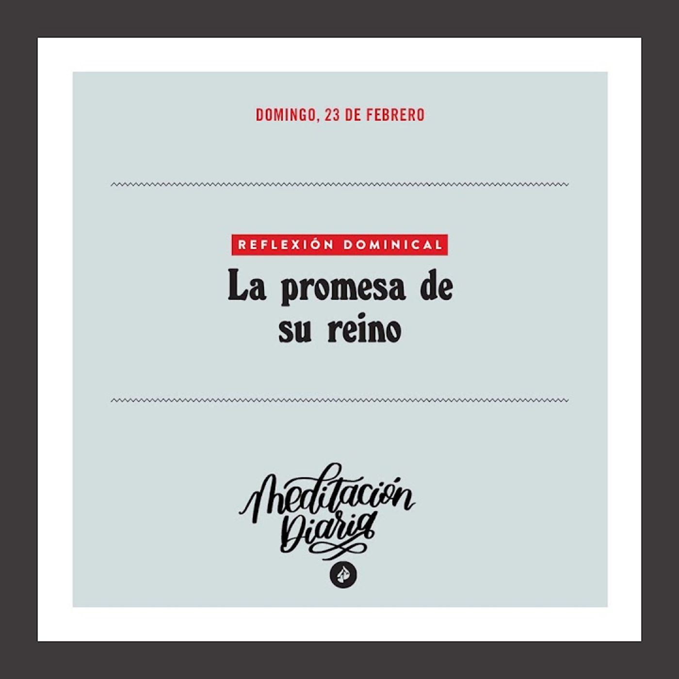 La promesa de su reino