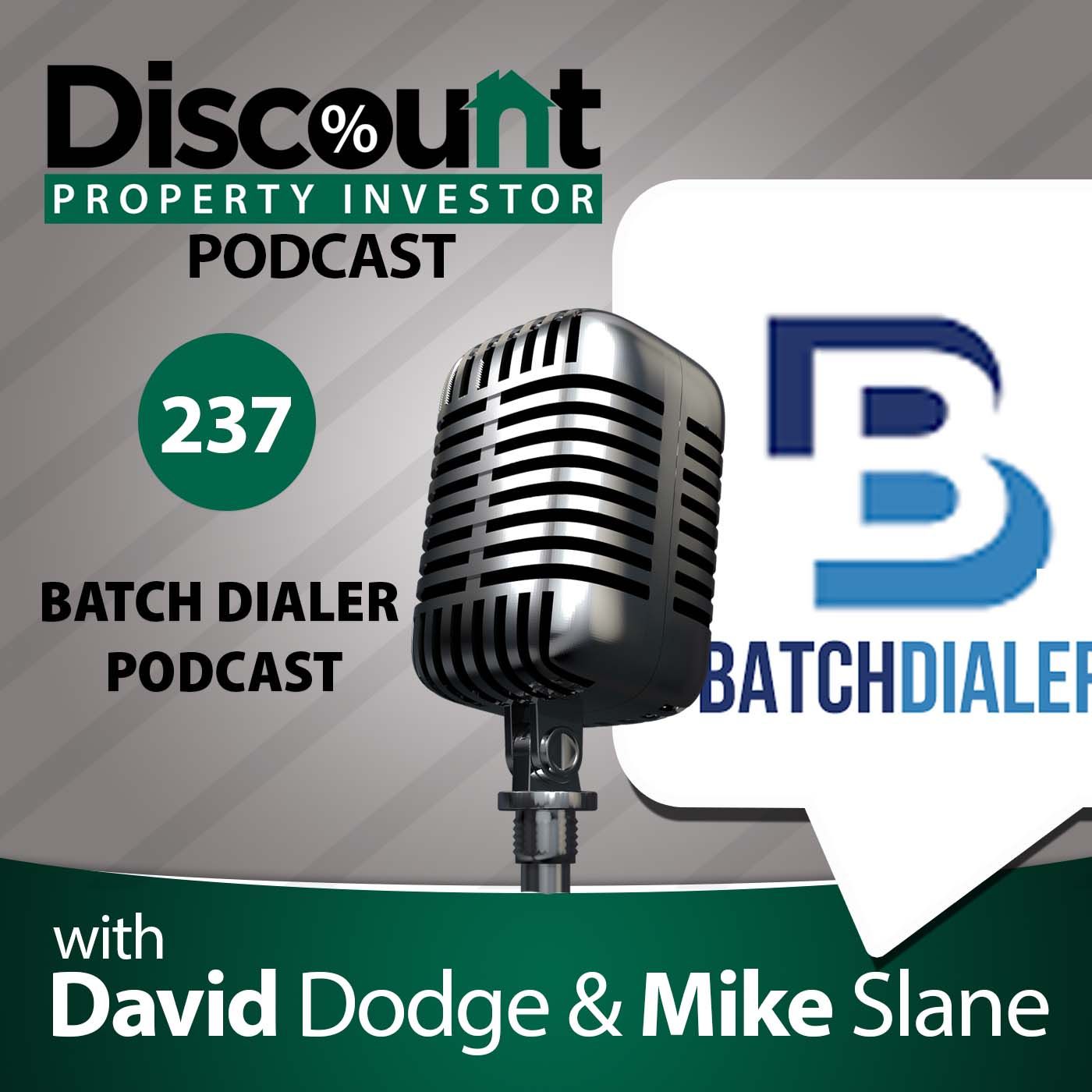 Episode 237: Batch Dialer - Podcast