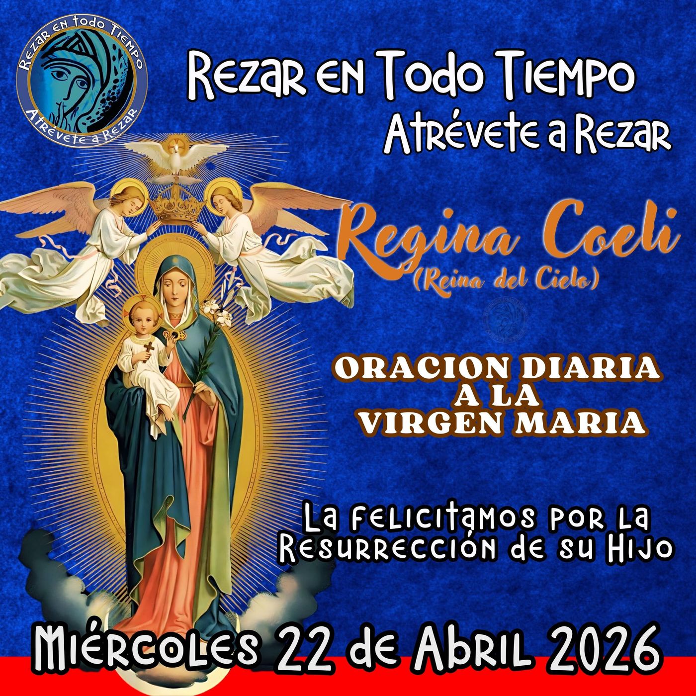 REGINA COELI (REINA DEL CIELO) DE HOY, MIERCOLES 22 DE ABRIL, ORACION A NUESTRA MADRE 🌹LA VIRGEN MARIA 🙏 episode artwork